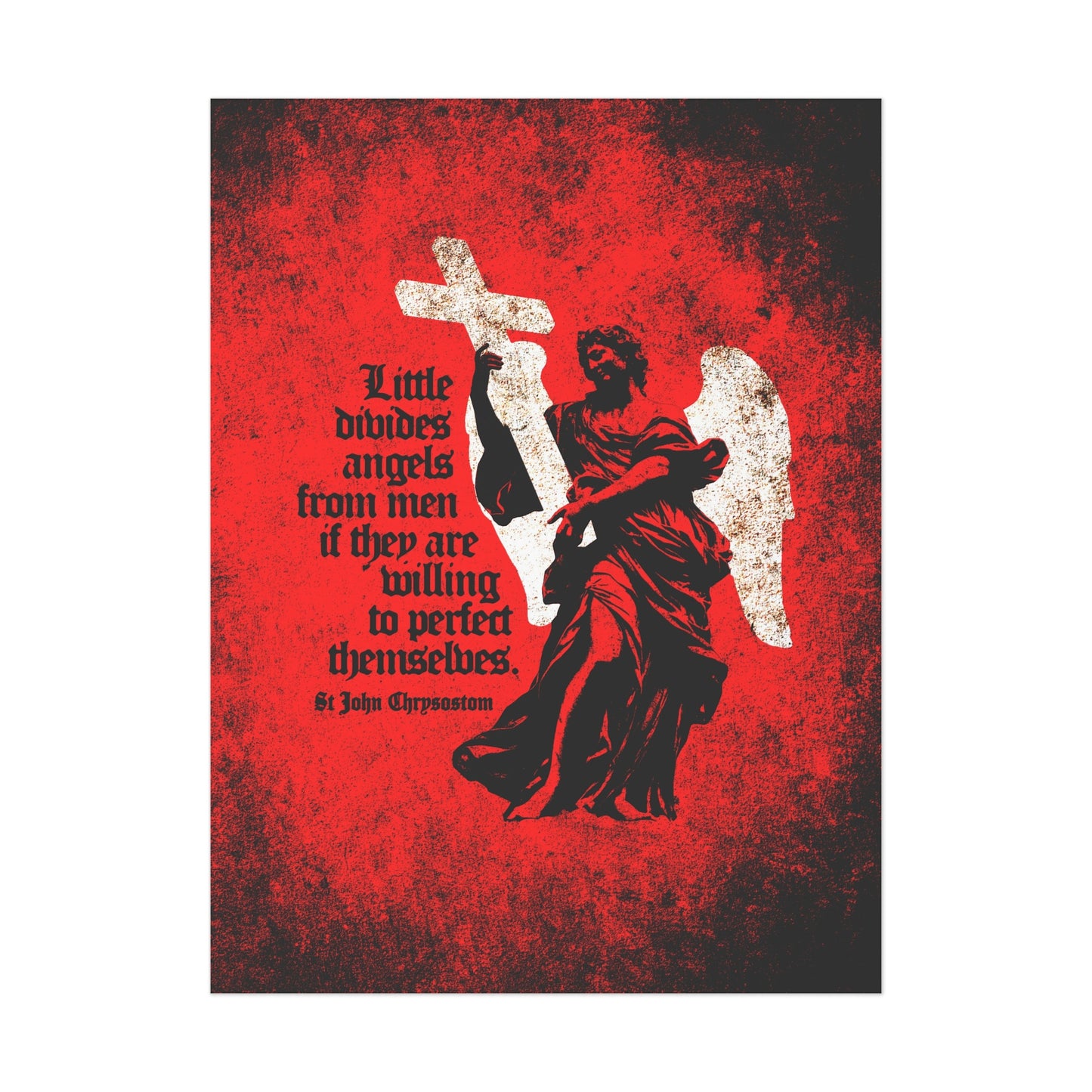 A textured cemetery angel holds a cross with "Looking unto Jesus" on a red background. Inspired by St John Chrysostom, this Orthodox Christian art poster is titled "Little Divides Angels from Men | Christian Perfection.