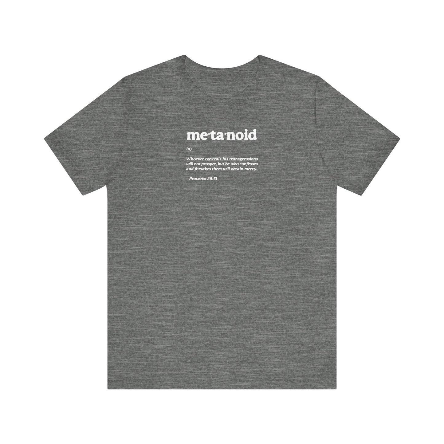 Metanoia Metanoid Definition | Proverbs 28:13 | Confession & Repentance | Minimalist Design | Orthodox Christian Cotton T-Shirt