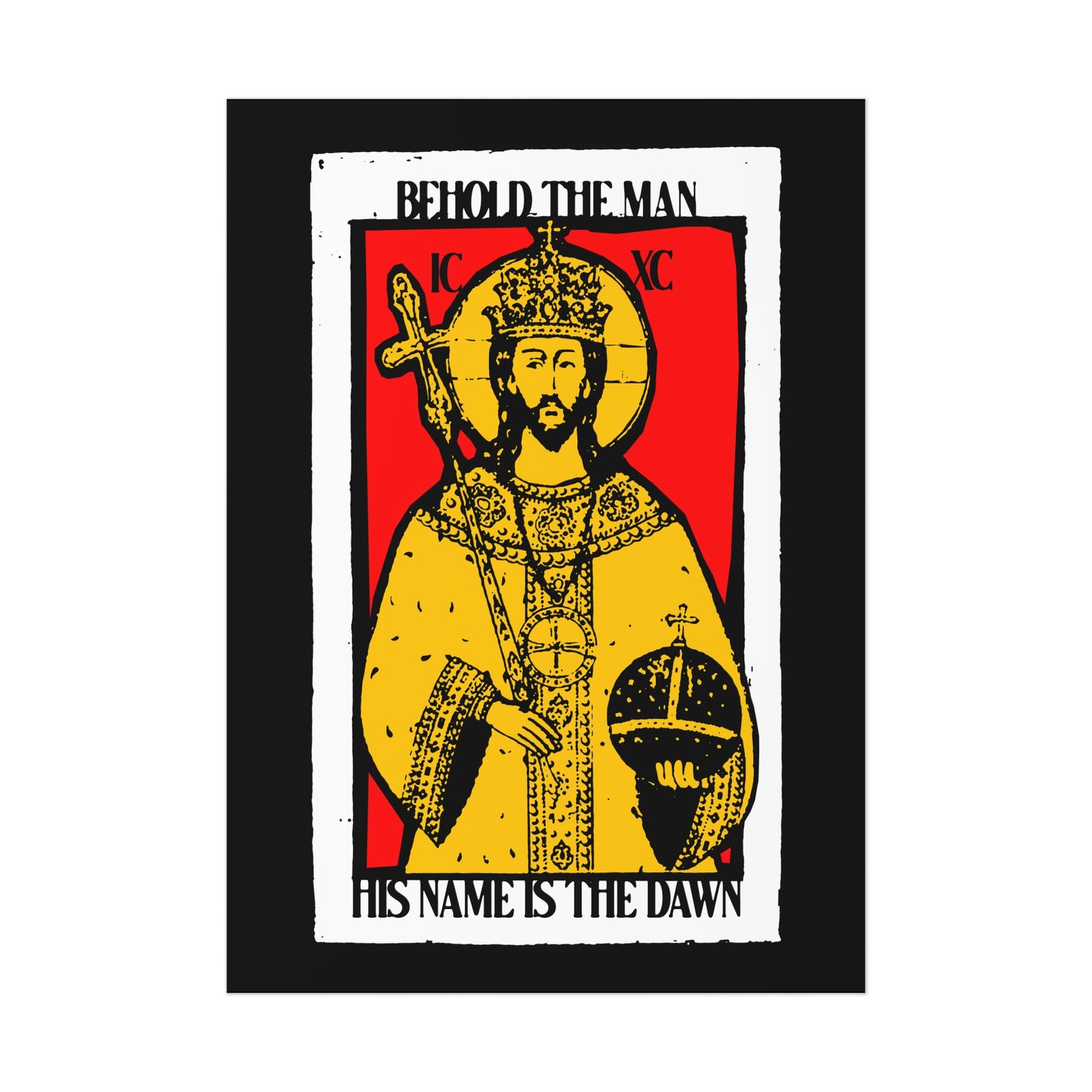 Behold the Man, His Name is the Dawn (Zechariah 6:12) No. 1 | Orthodox Christian Art Poster