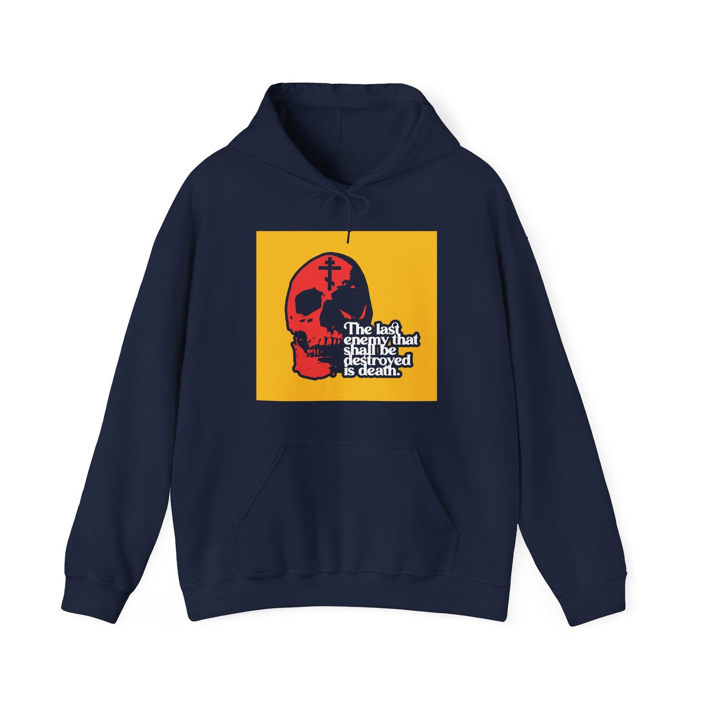 The Last Enemy That Shall Be Destroyed  (1 Corinthians 15:26) | Red Skull on Yellow Background | 70s Typography | Orthodox Christian Hoodie