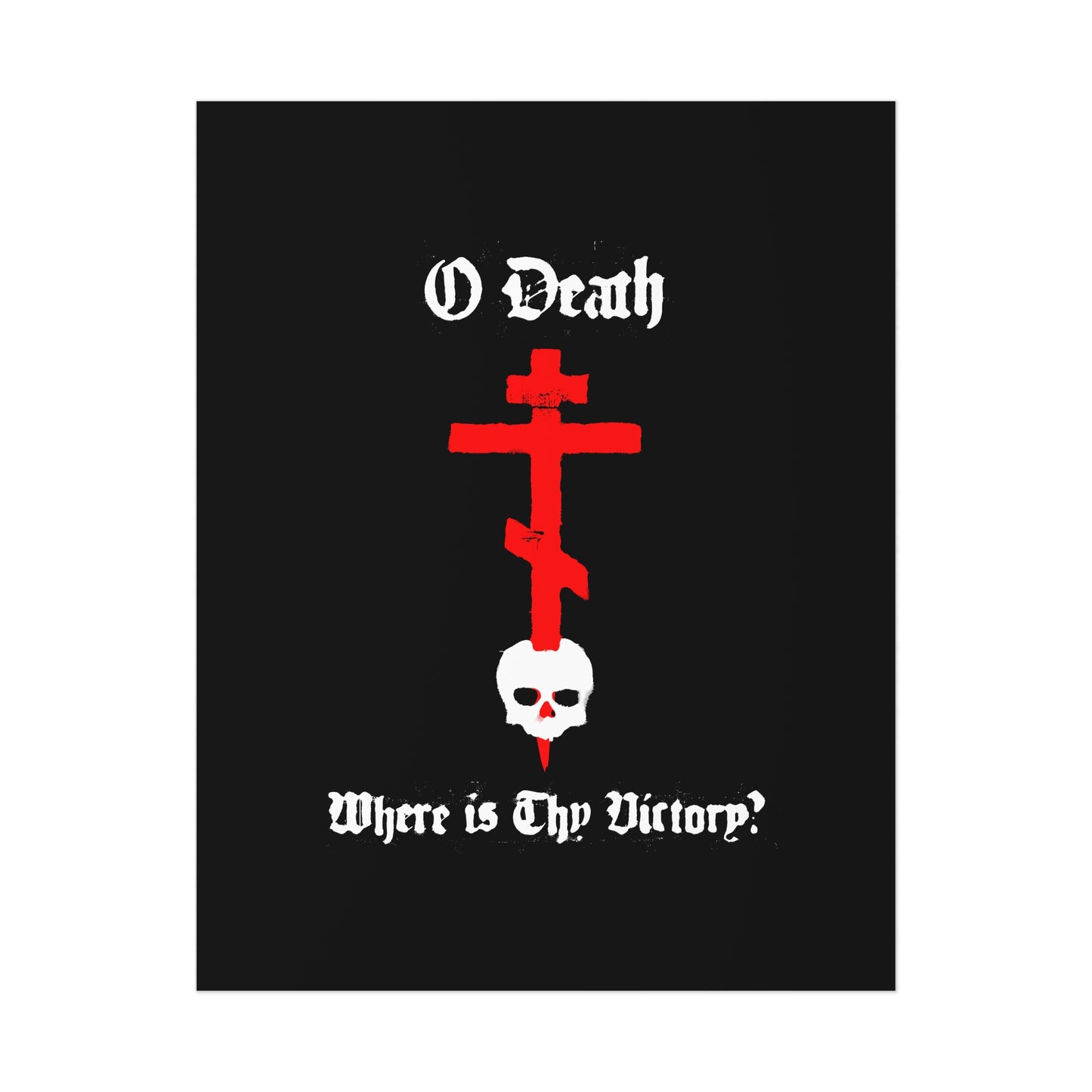 O Death Where is Thy Victory? 1 Cor 15:55 | Cross Stabbing Skull | Spraypaint Aesthetic | Orthodox Christian Art Poster