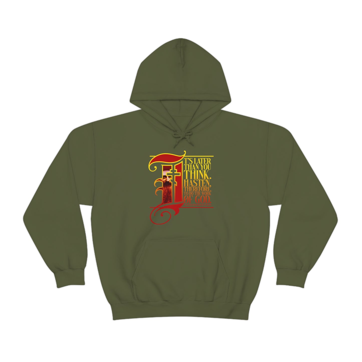 It's Later Than You Think No. 9 | Orthodox Christian Hoodie / Hooded Sweatshirt