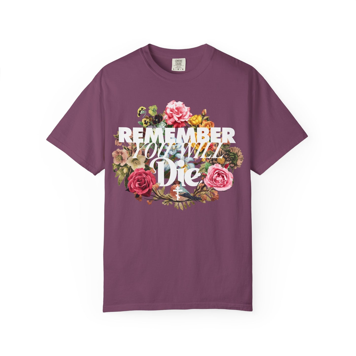 Berry unisex heavyweight tee with "Remember You Will Die" classic typography and floral wreath design (front print). Memento Mori theme.