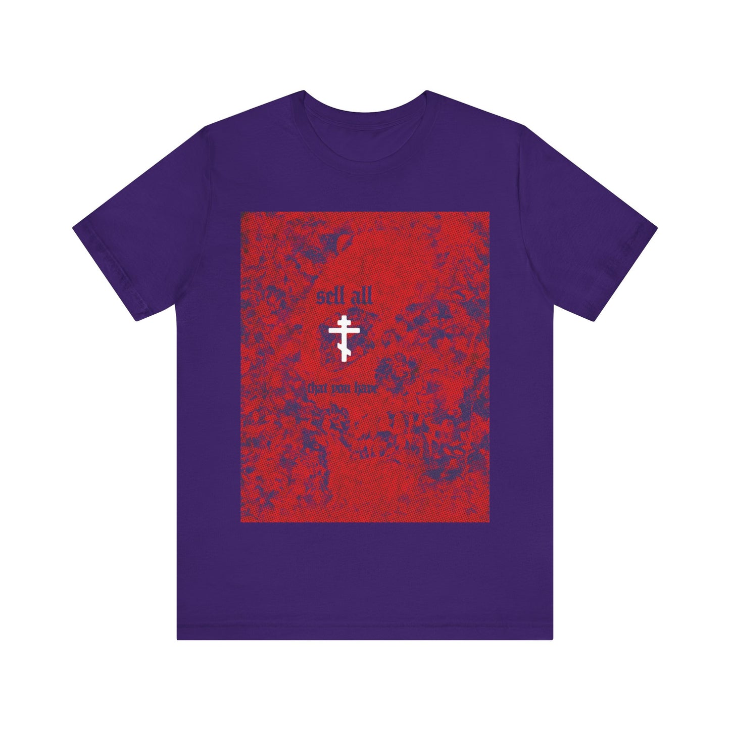 Sell All That You Have (Matthew 19:21) No. 3 | Orthodox Christian T-Shirt