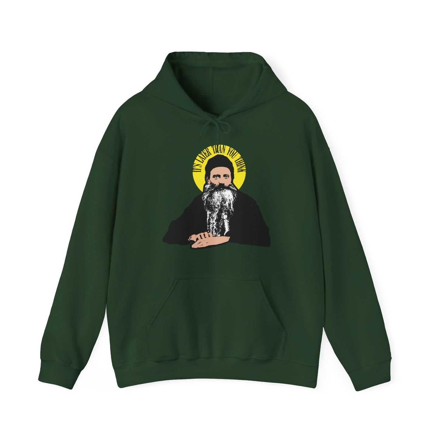 Forest green hoodie with "It's Later Than You Think" in a yellow halo, inspired by Fr Seraphim Rose—a modern American Orthodox Christian saint. Perfect for reflecting on life's journey.