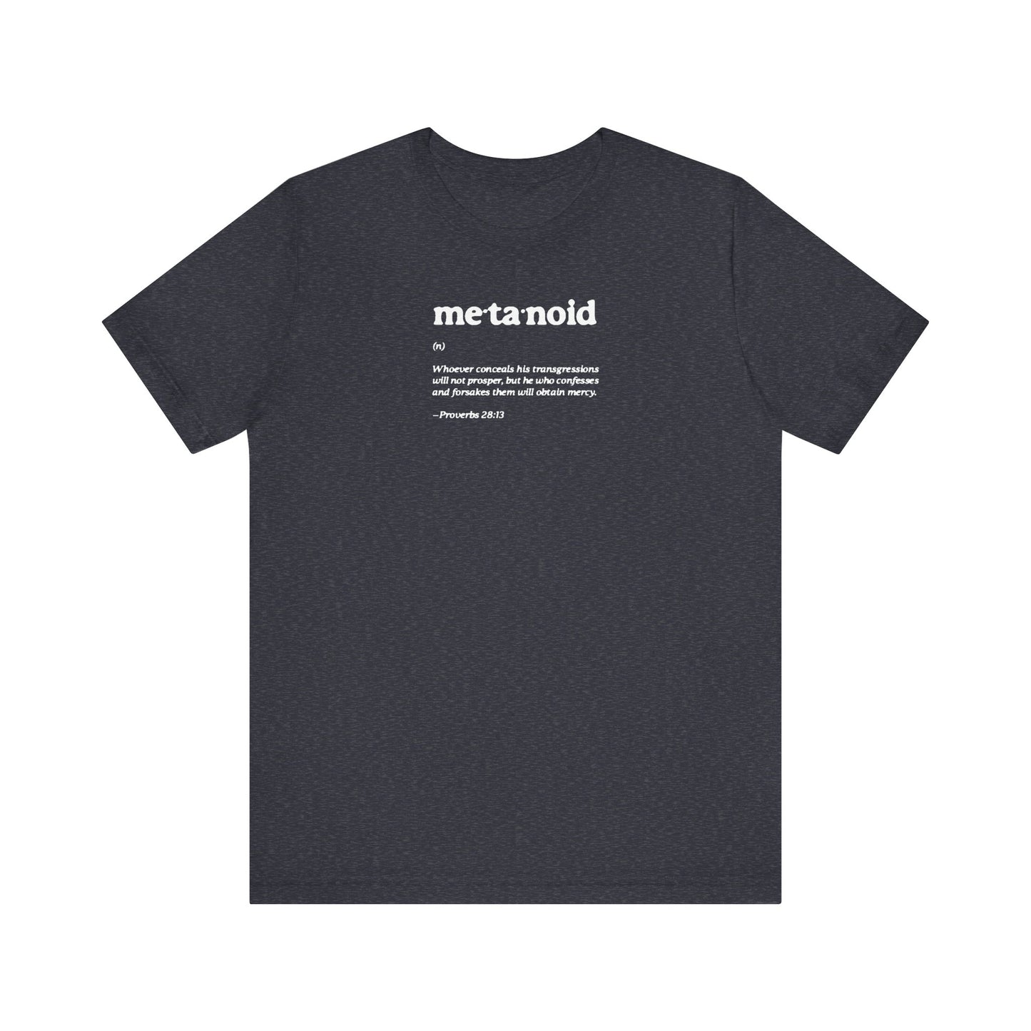 Metanoia Metanoid Definition | Proverbs 28:13 | Confession & Repentance | Minimalist Design | Orthodox Christian Cotton T-Shirt