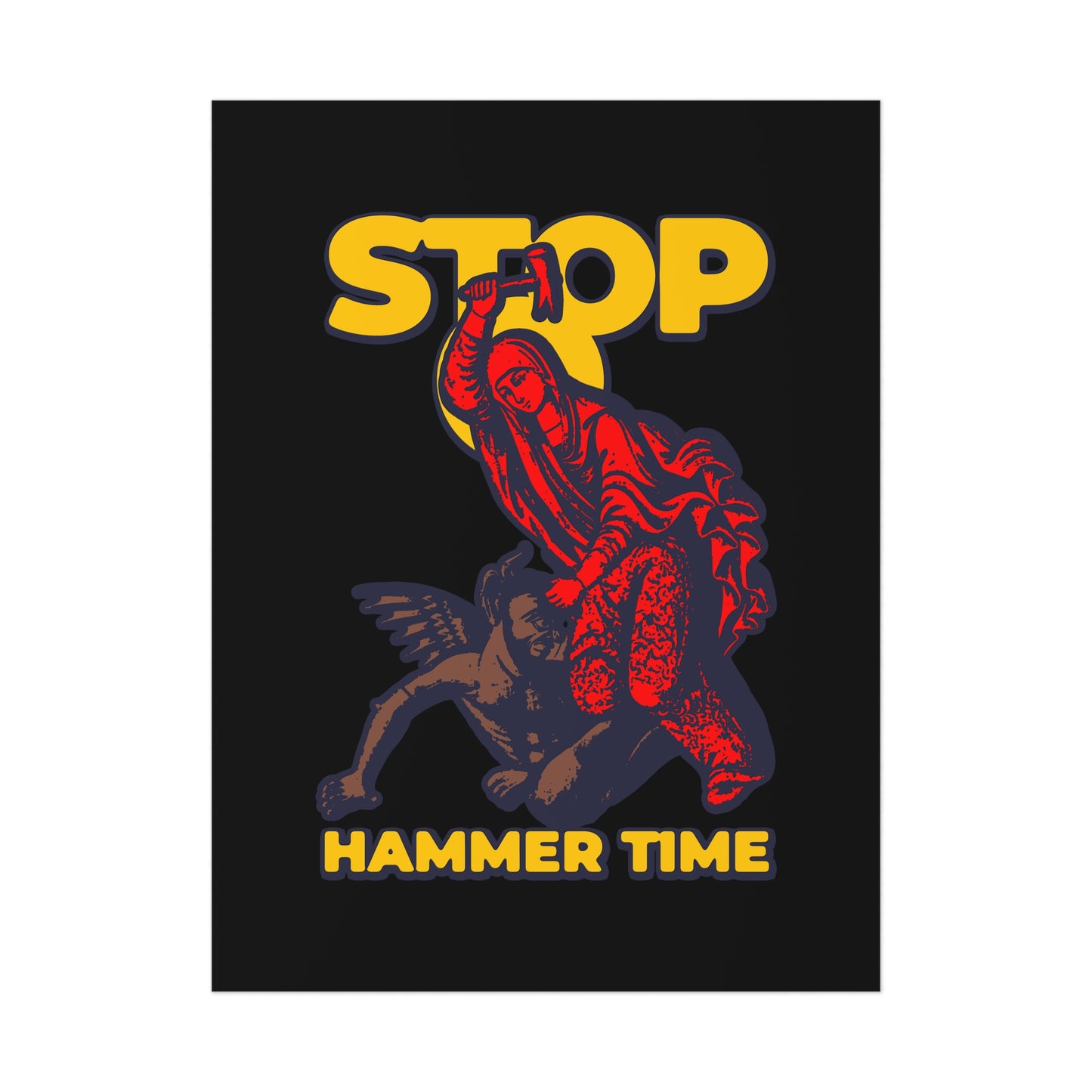 A red-illustrated St Marina of Antioch beats the devil with a hammer while riding a winged beast; inspired by saints’ lives, bold yellow text reads STOP, HAMMER TIME on this modern Orthodox Christian art poster.