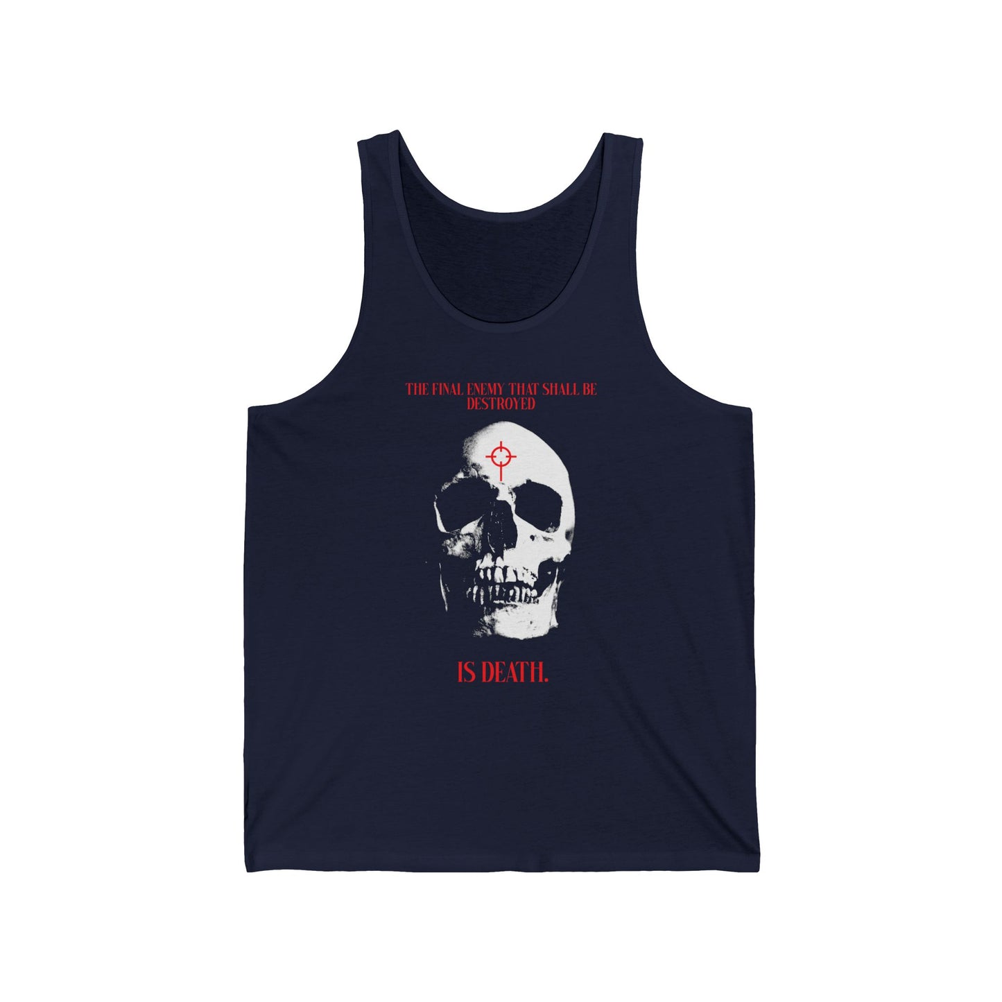 The Final Enemy That Shall Be Destroyed (1 Cor 15:26) | Skull in Crosshairs | Orthodox Christian Jersey Tank Top / Sleeveless Shirt