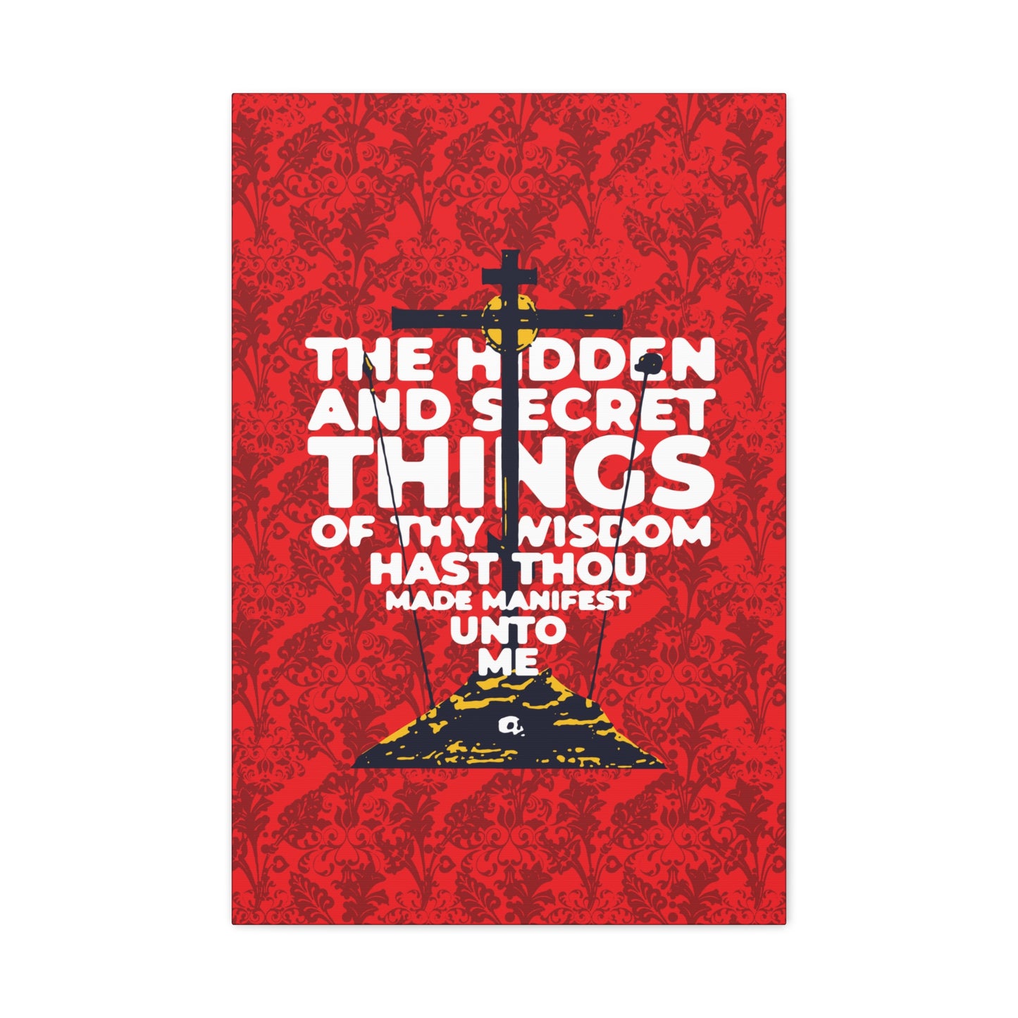 The Hidden and Secret Things of Thy Wisdom (Psalm 50/51) | Golgotha Cross | Skull of Adam | Orthodox Christian Canvas Art