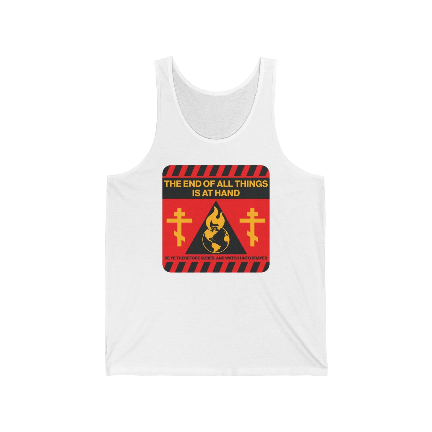 The End of All Things Is At Hand (1 Peter 4:7) | Striking Red and Yellow Street Sign Apocalyptic Aesthetic | Orthodox Christian Tank Top