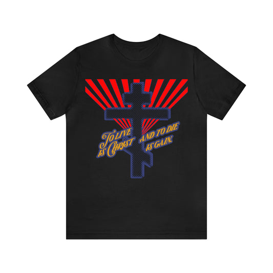 To Live is Christ, and to Die is Gain (Philippians 1:21) Red Blue and Yellow Halftone Design | Orthodox Christian T-Shirt