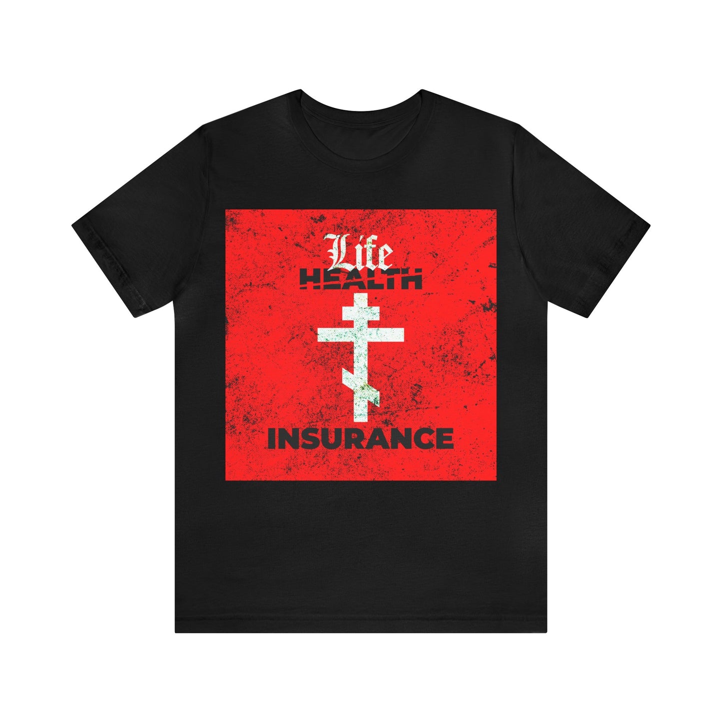 Life Insurance No. 1 | Orthodox Christian T-Shirt