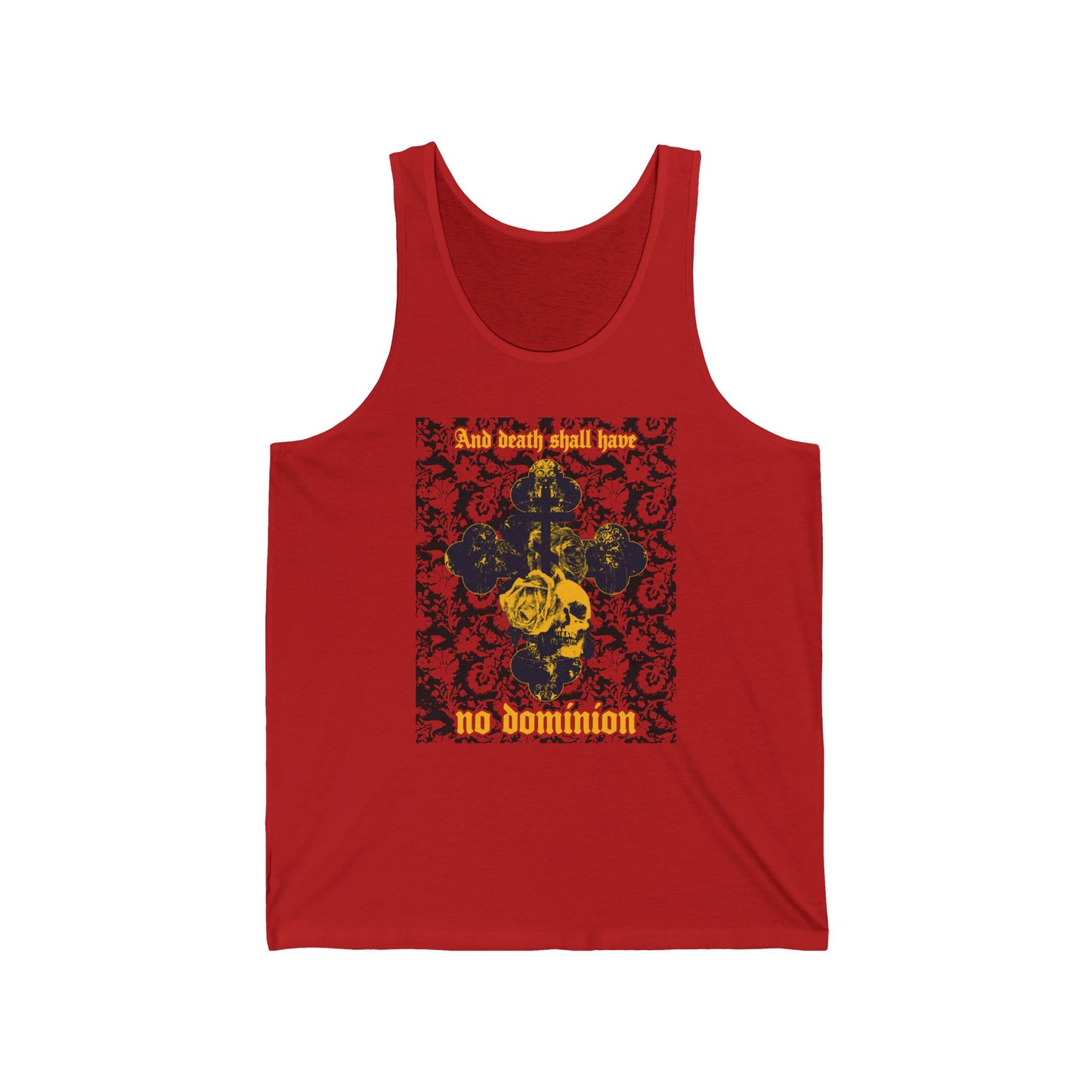 And Death Shall Have No Dominion (Dylan Thomas) | Resurrection | Gothic Style Cross, Skull and Rose on Floral Background | Orthodox Christian Tank Top