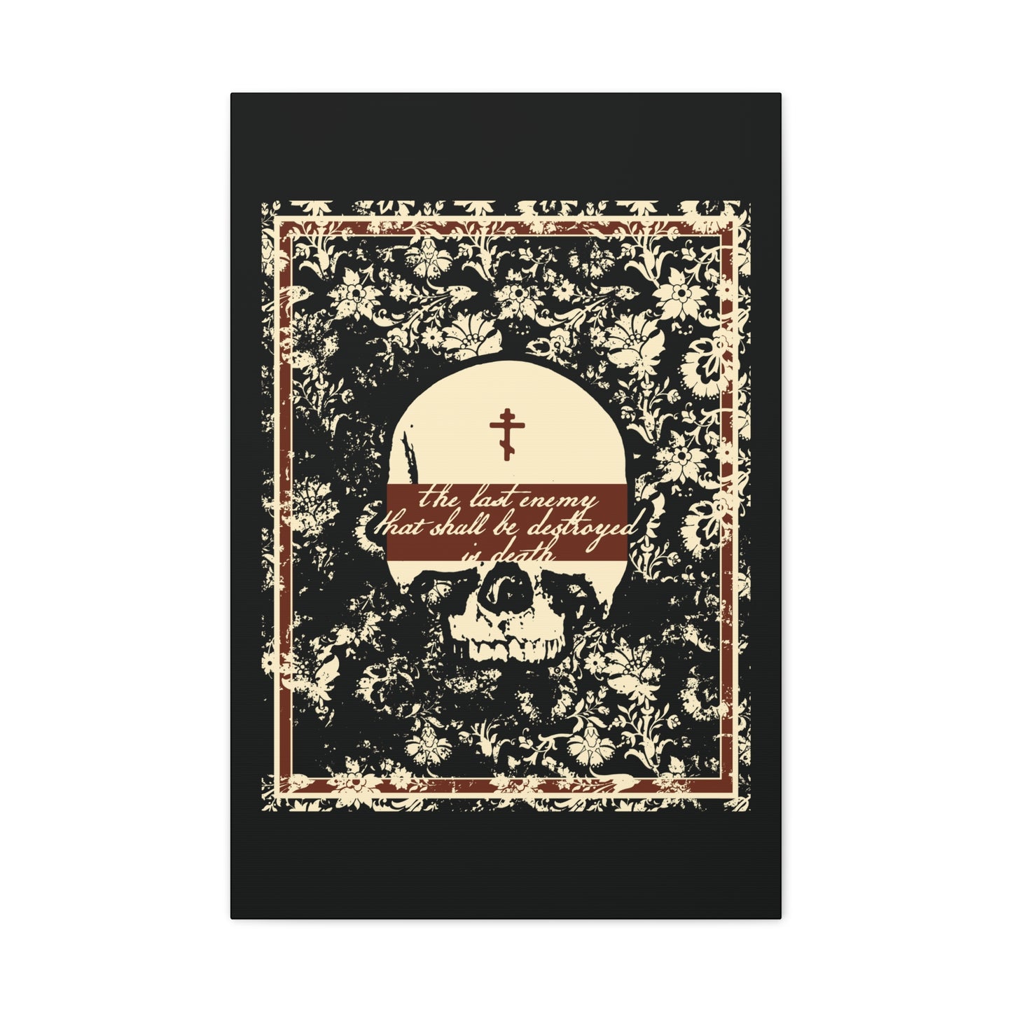 The Last Enemy That Shall Be Destroyed is Death (1 Cor 15:26) | Earthtone Skull and Floral Design | Resurrection | Orthodox Christian Canvas Art