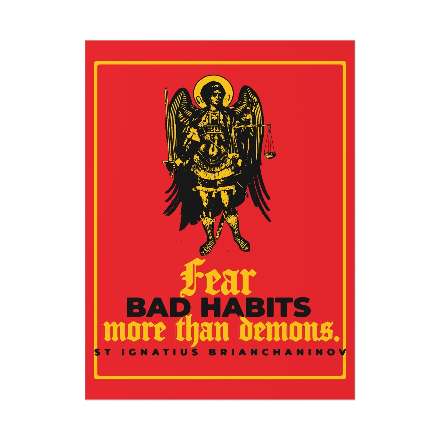 Fear Bad Habits More Than Demons (St Ignatius Brianchaninov) No. 1 | Orthodox Christian Art Poster