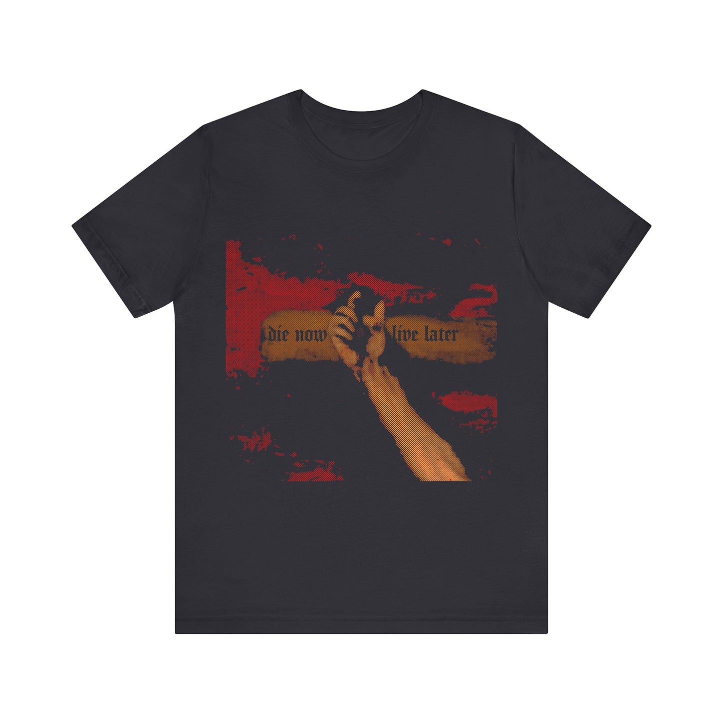 Die Now, Live Later No. 2 | Orthodox Christian T-Shirt