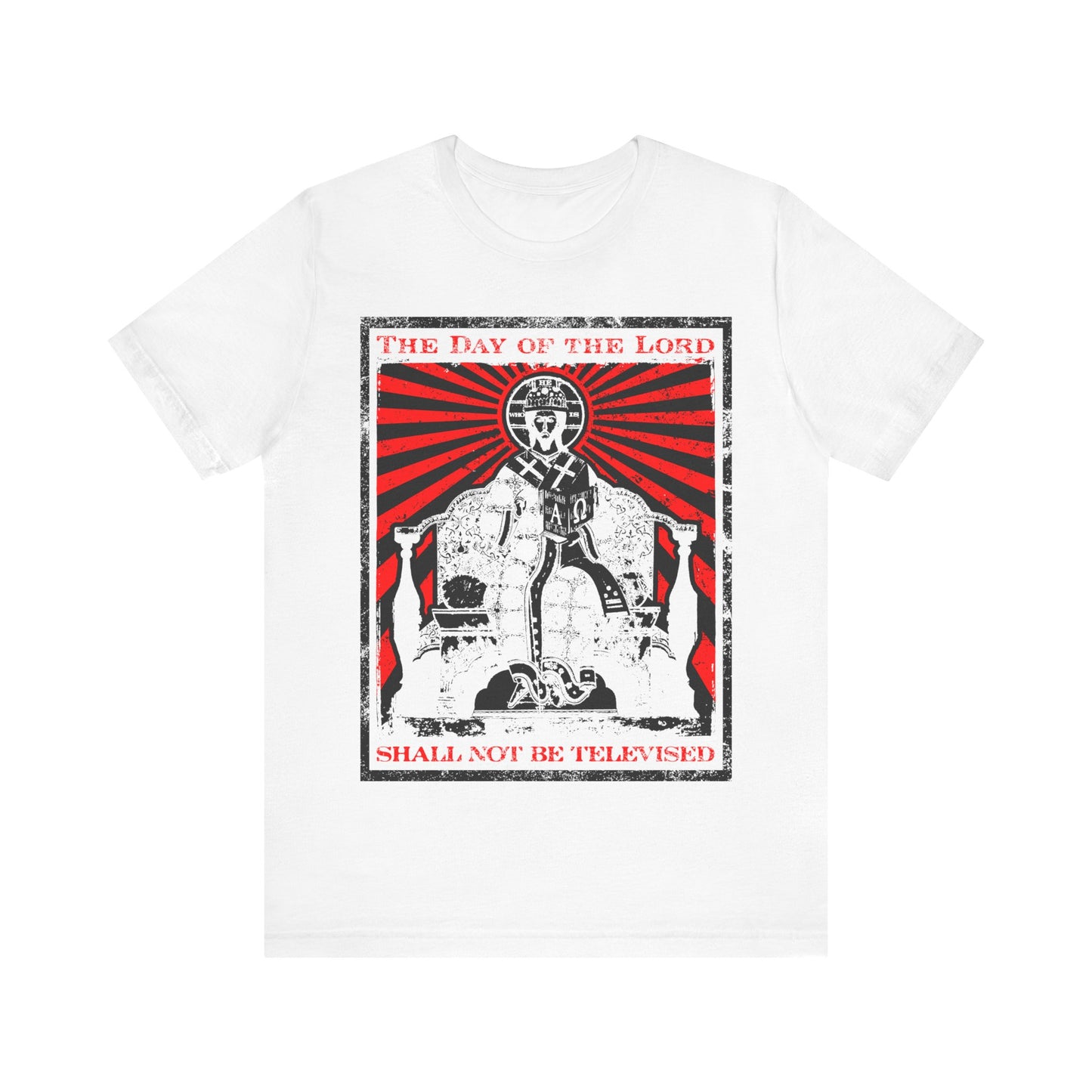 The Day of the Lord Shall Not Be Televised | Jesus Christ Enthroned Iconographic | Second Coming | Revelation | Orthodox Christian Cotton T-Shirt