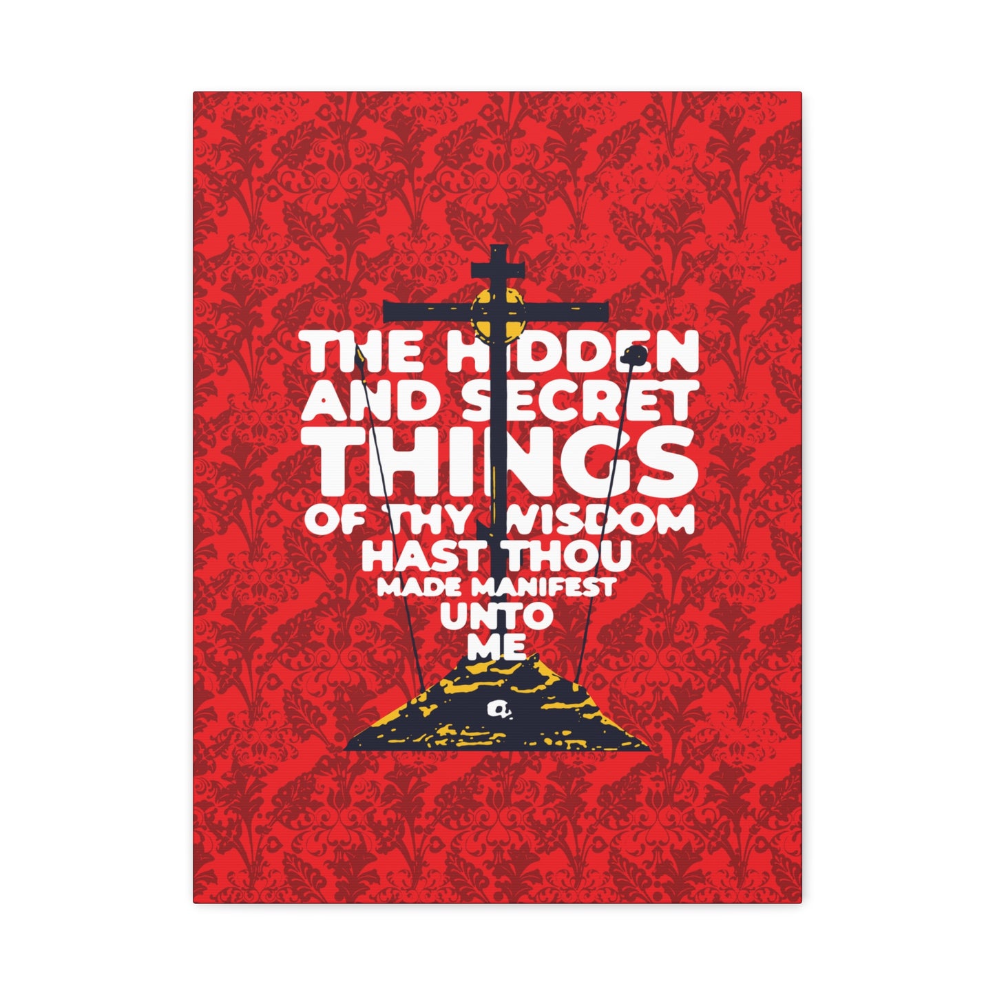 The Hidden and Secret Things of Thy Wisdom (Psalm 50/51) | Golgotha Cross | Skull of Adam | Orthodox Christian Canvas Art