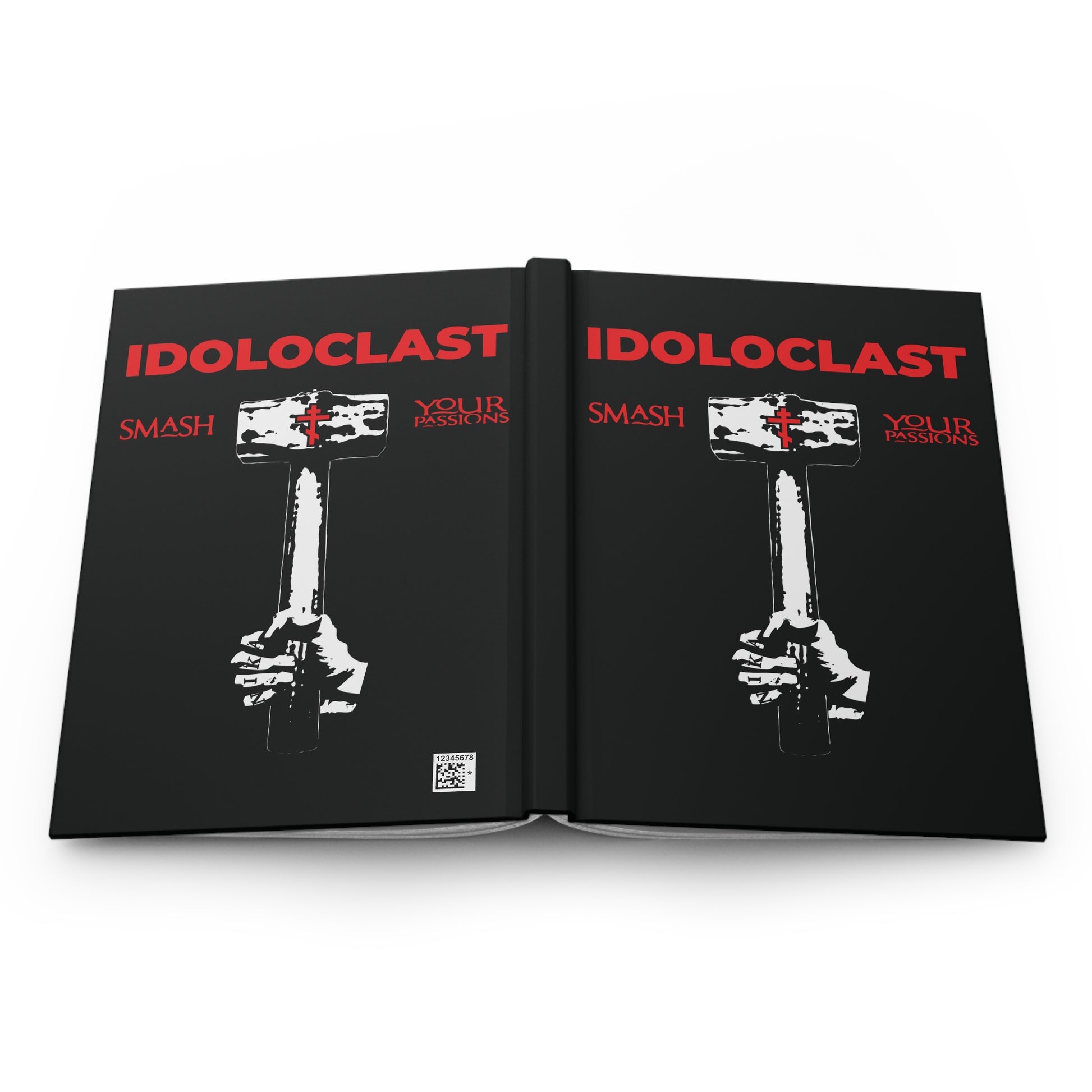 The Idoloclast Idol-Smasher Hardcover Journal features a hand with a sledgehammer on a black cover with red and white text—an Orthodox Christian accessory symbolizing ascetic strength to smash your passions.