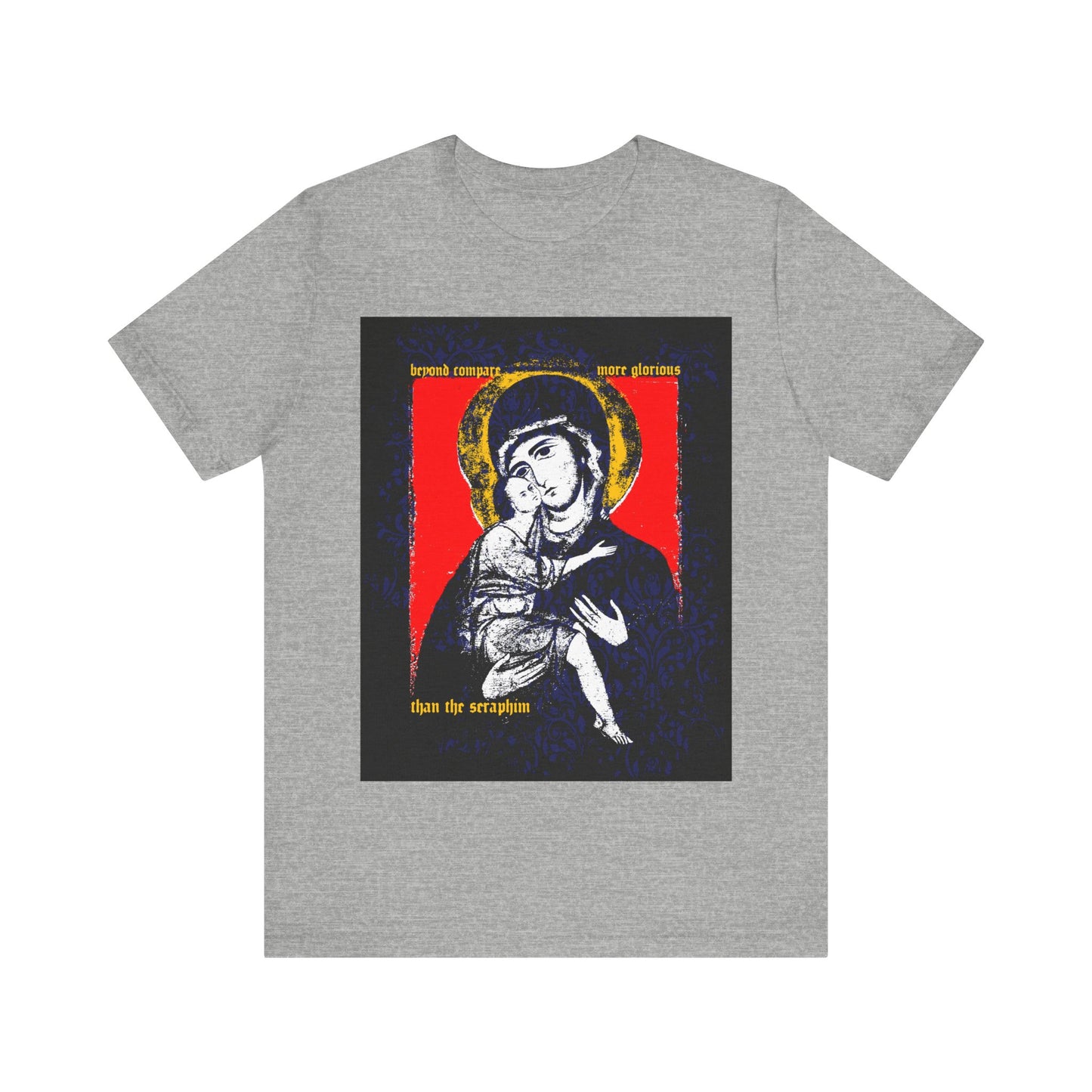 Athletic Heather t-shirt with a vibrant Vladimir Theotokos icon and Child, gold halo, and "Beyond Compare More Glorious Than the Seraphim" printed above and below. Orthodox Christian design.