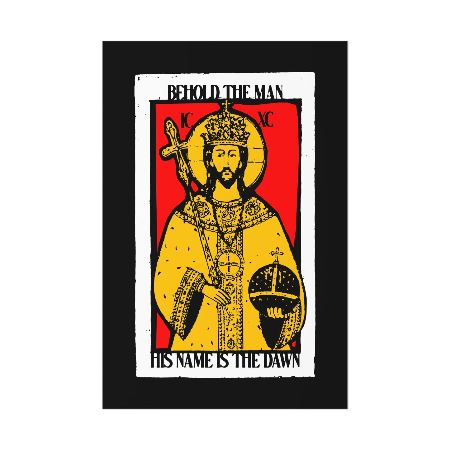 Behold the Man, His Name is the Dawn (Zechariah 6:12) No. 1 | Orthodox Christian Art Poster