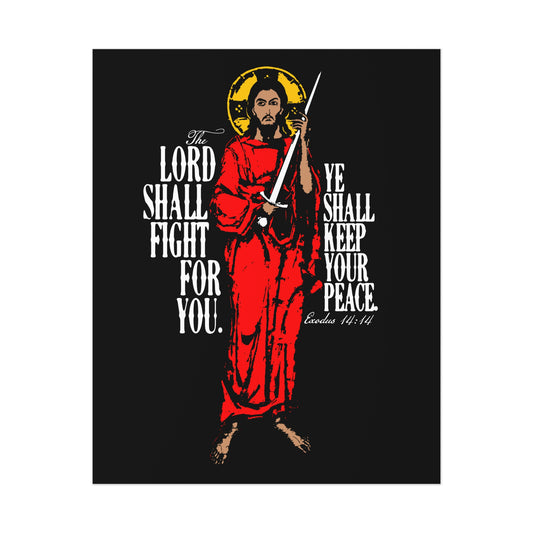The Lord Shall Fight For You (Exodus 14:14) | Jesus Christ with Sword IconoGraphic | Orthodox Christian Art Poster