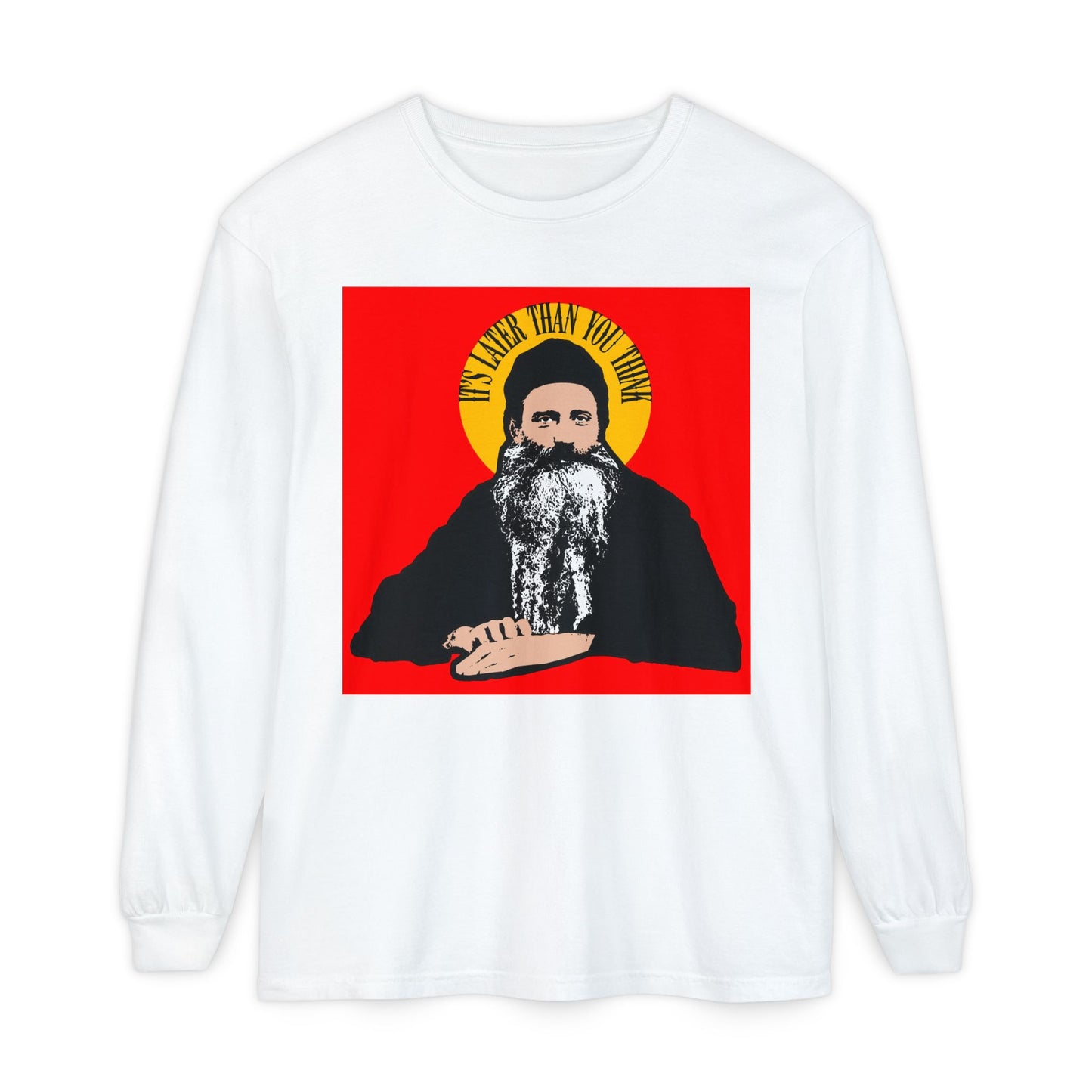 White long-sleeve shirt featuring Fr Seraphim Rose’s quote “It’s Later Than You Think” in a yellow halo, inspired by a modern American Orthodox Christian saint.