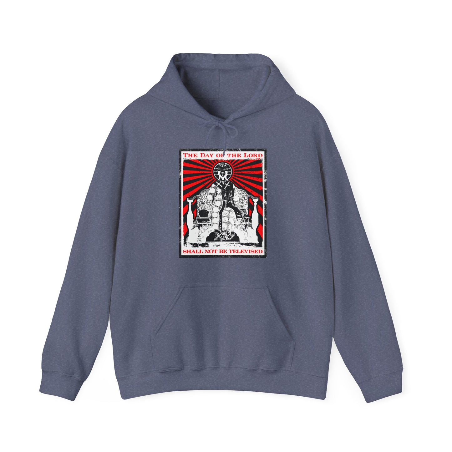 The Day of the Lord Shall Not Be Televised | Jesus Christ Iconographic | Second Coming | Revelation | Orthodox Christian Hoodie