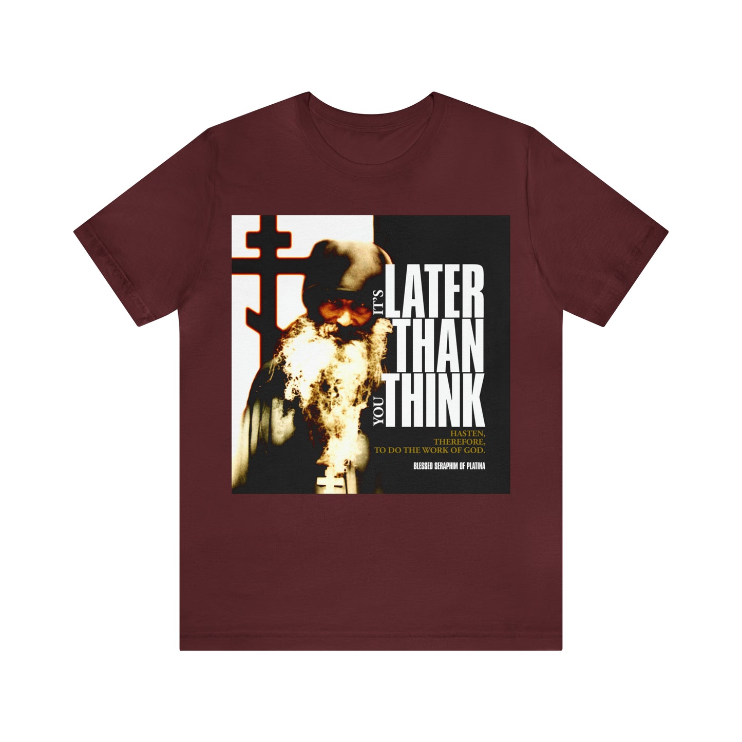 It's Later Than You Think No. 3 Split W/ Always Remember God and Your Mind Will Become Heaven No. 1 | Orthodox Christian T-Shirt
