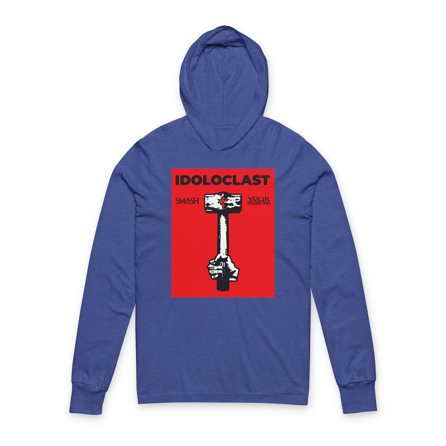 Heather True Royal hoodie featuring a red background with a Jesus NIKA fist holding a sledgehammer and the words "Smash Your Passions"—inspired by St. John Climacus and Christian asceticism.