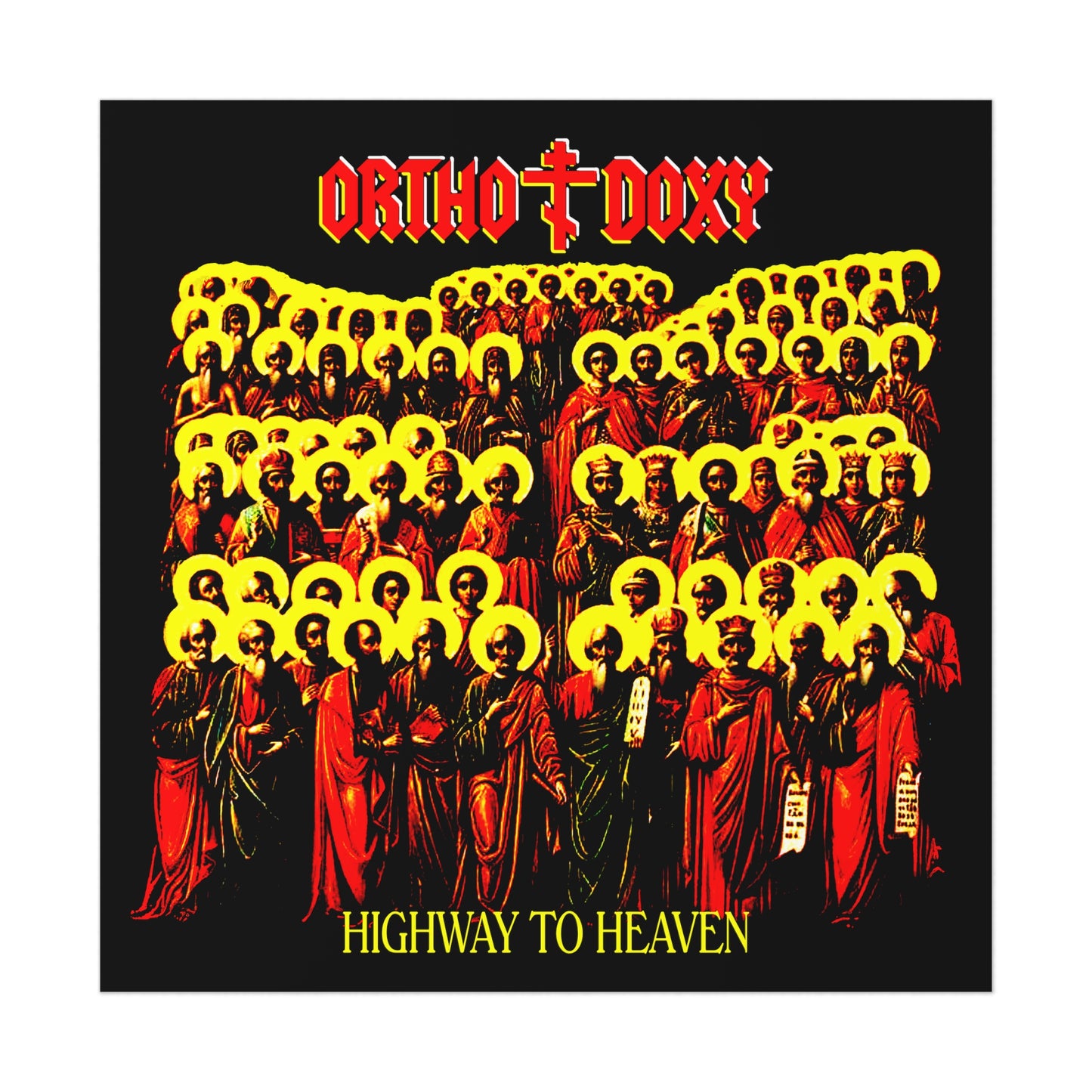 Orthodoxy: Highway to Heaven No. 1 | Orthodox Christian Art Poster