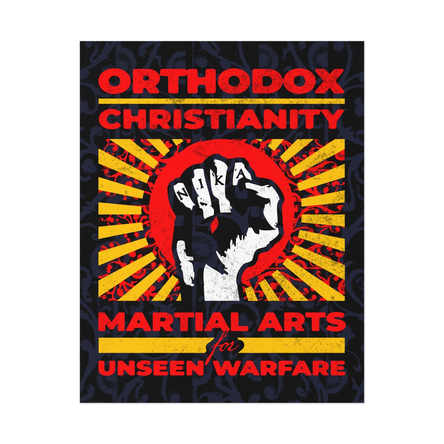 Orthodox Christianity: Martial Arts for Unseen Warfare | NIKA Jesus Fist on Colorful Sunburst Design | Orthodox Christian Art Poster