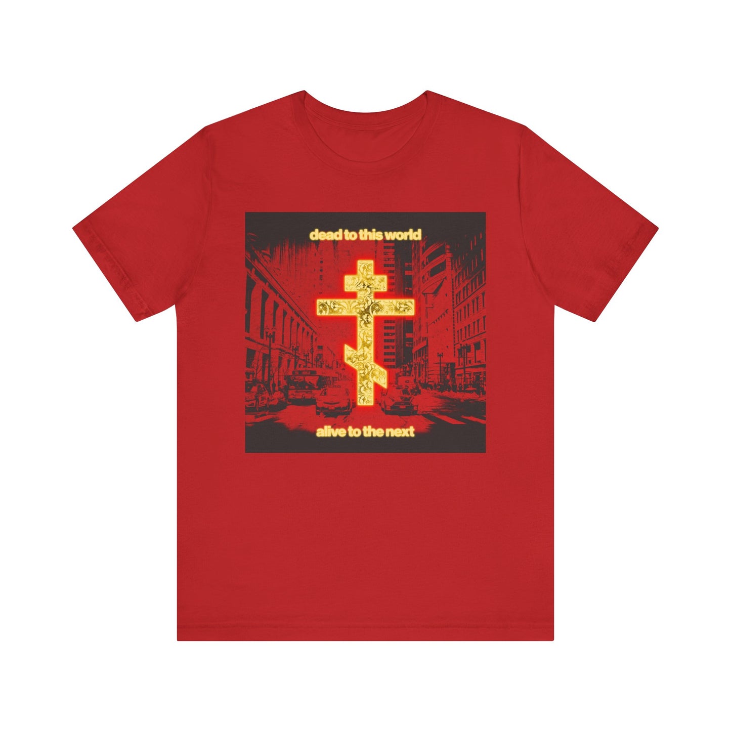 Red “Dead to This World Alive to the Next” Orthodox Christian tee featuring a gold glowing cross over a cityscape and yellow text, inspired by St Ignatius Brianchaninov; lightweight unisex cotton shirt.