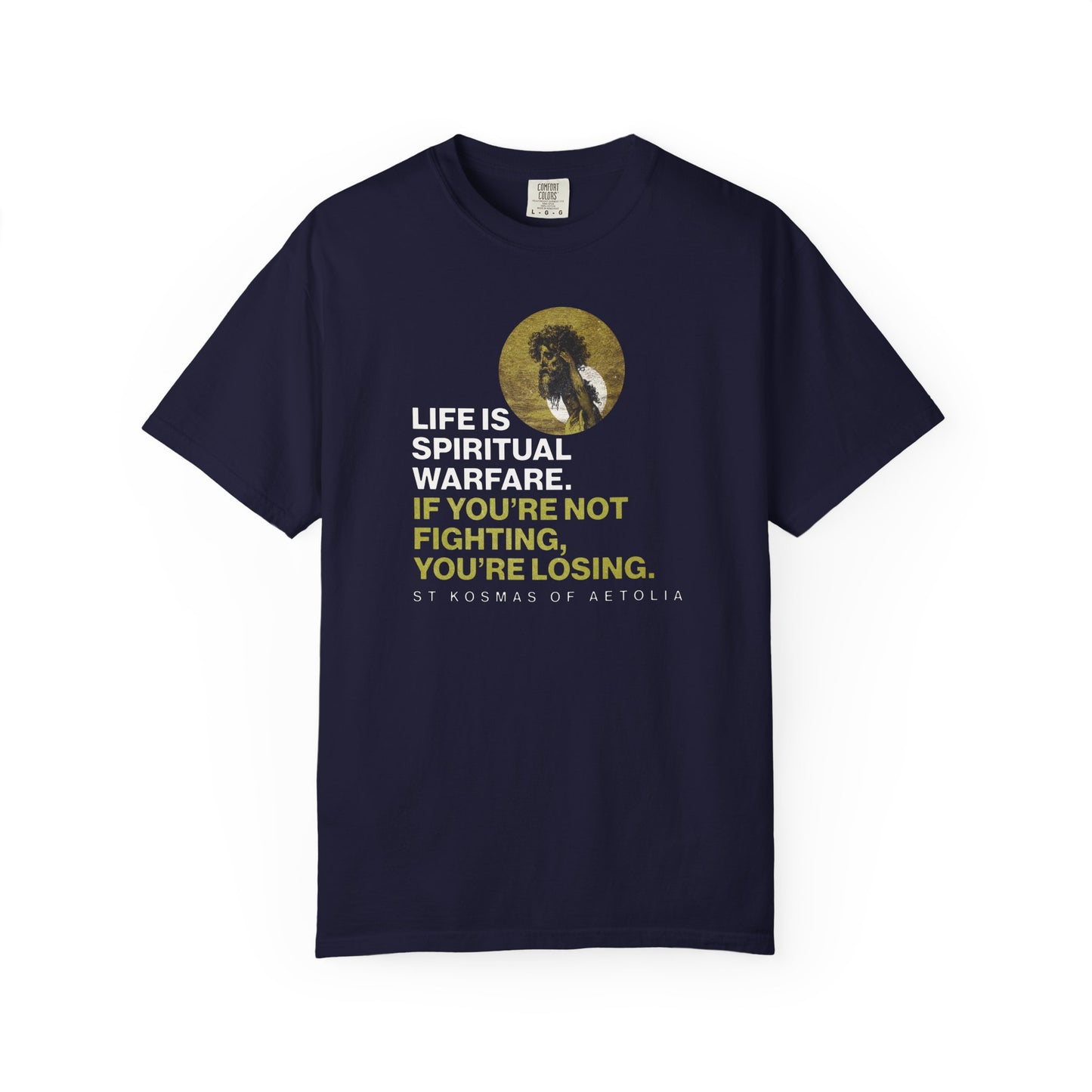 True Navy heavyweight cotton unisex tee: “Life is Spiritual Warfare” with a quote from St. Kosmas of Aetolia, inspired by Psalm 151 and David & Goliath. Orthodox design by Gustave Dore. Unseen Warfare collection.