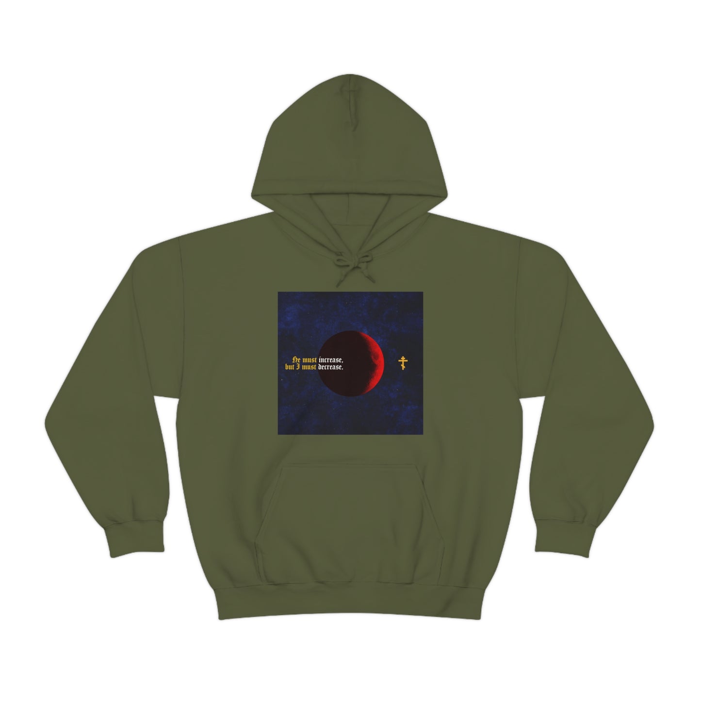 He Must Increase, and I Must Decrease No. 1 | Orthodox Christian Hoodie / Hooded Sweatshirt