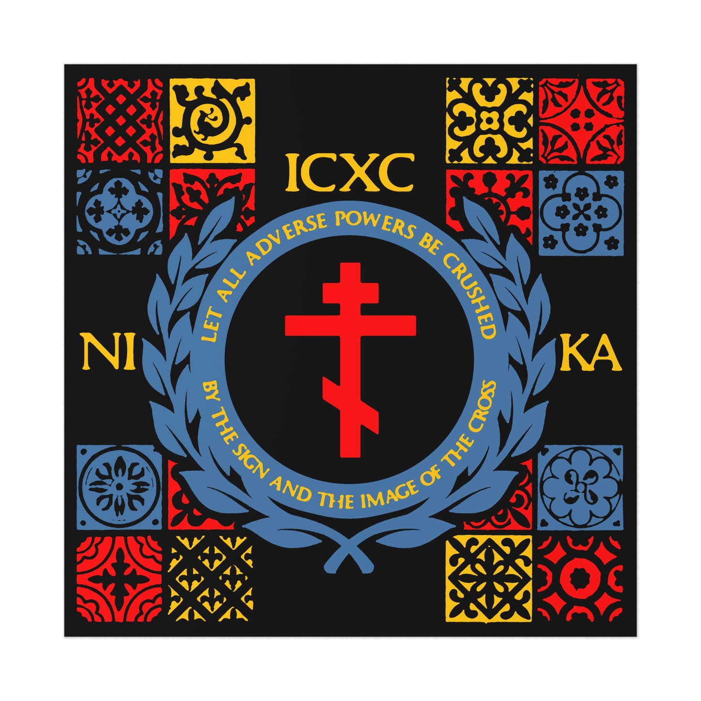 Let All Adverse Powers Be Crushed (Red, Yellow & Blue Design) | ICXC NIKA | Medieval Tile Design | Orthodox Christian Art Poster