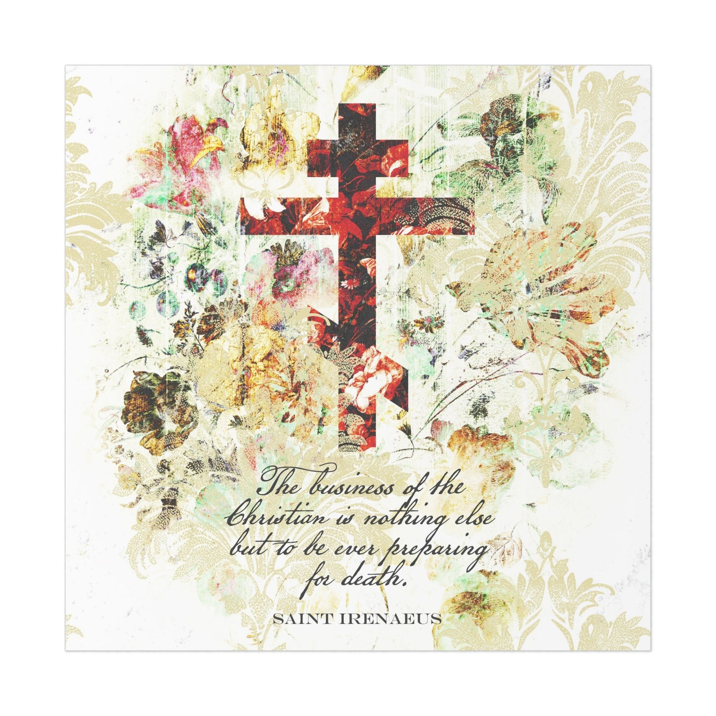 Preparing For Death | White & Beige Floral Scrapbook Texture Cross | Arts & Crafts Style | St Irenaeus | Orthodox Christian Art Poster