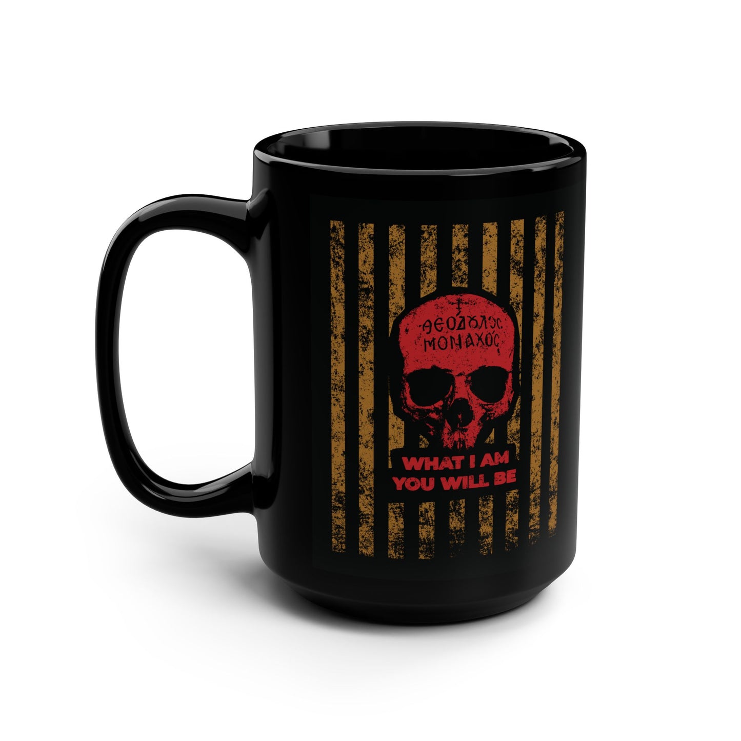 What I Am You Will Be | Memento Mori | Remembrance of Death | Mt Athos Monk Skull | Ascetic Ethos | Orthodox Christian Black Mug