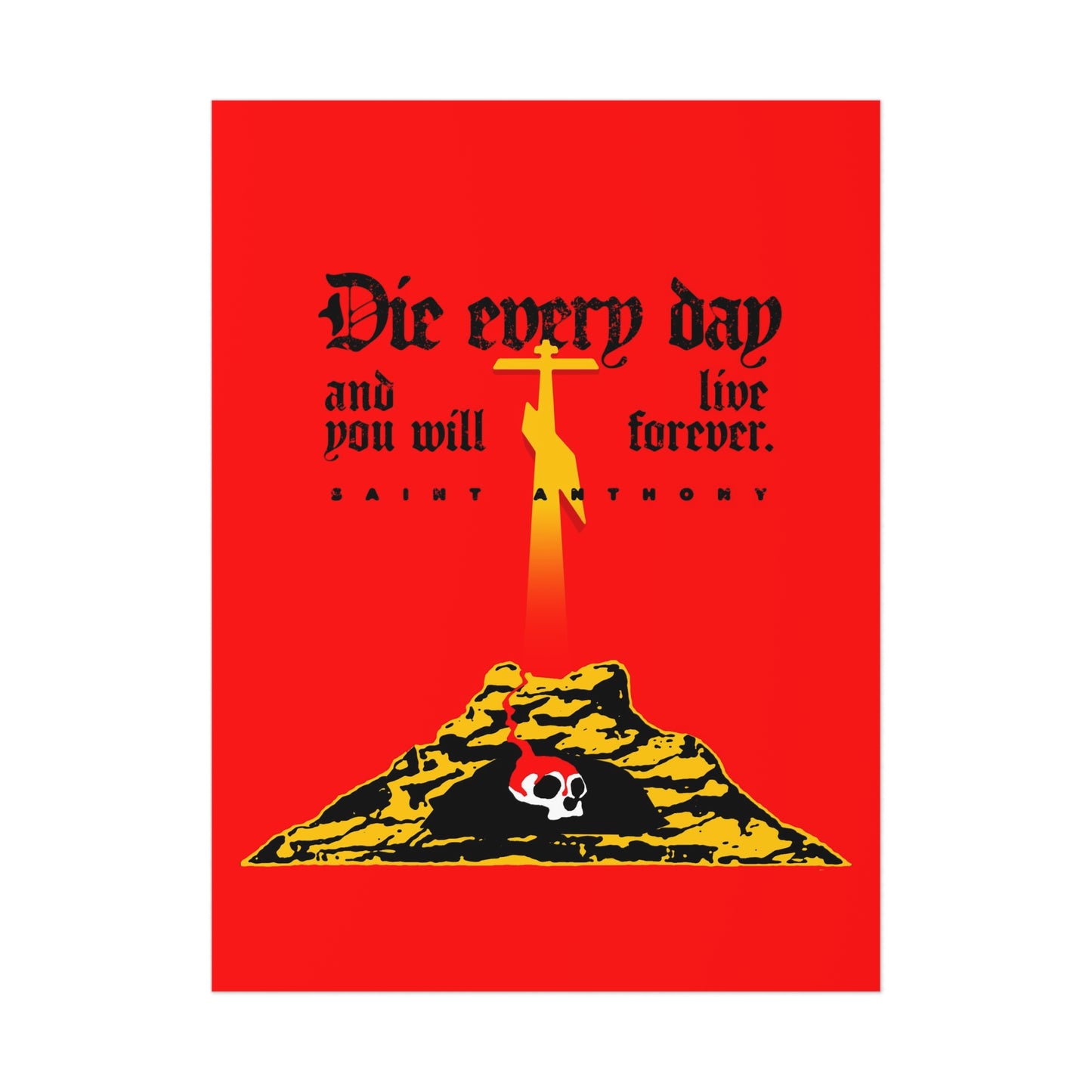 Die Every Day (St Anthony) No. 1 | Orthodox Christian Art Poster