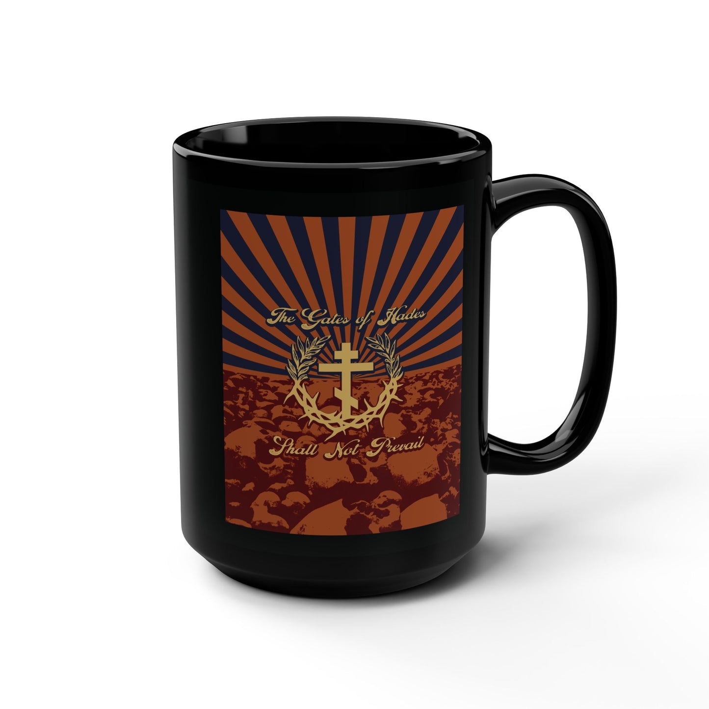 The Gates of Hades Shall Not Prevail | Cross with Wreath & Crown of Thorns | Skulls and Rays | Orthodox Christian Black Mug