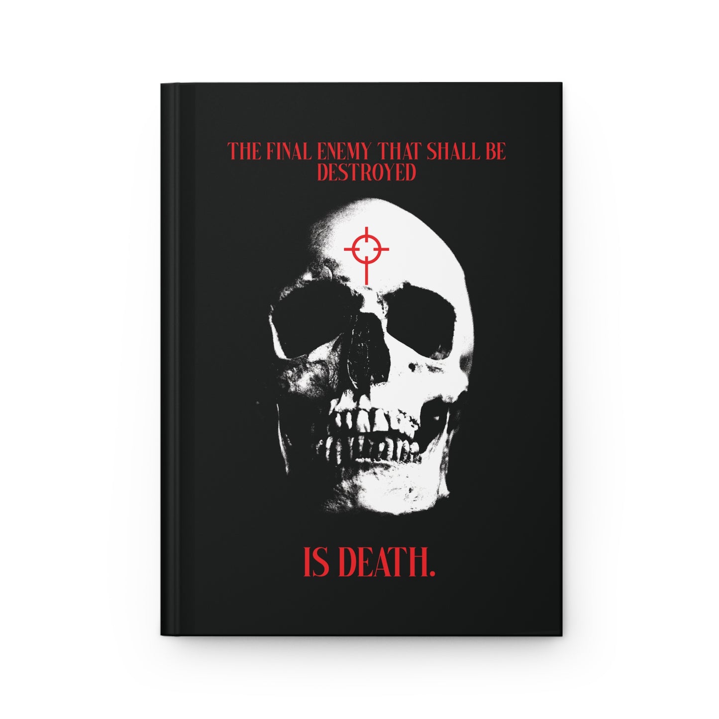 The Final Enemy That Shall Be Destroyed No. 1 | Orthodox Christian Accessory | Hardcover Journal