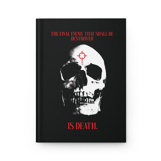 The Final Enemy That Shall Be Destroyed (1 Cor 15:26) | Skull in Crosshairs | Gothic Style Orthodox Christian Accessory | Hardcover Journal