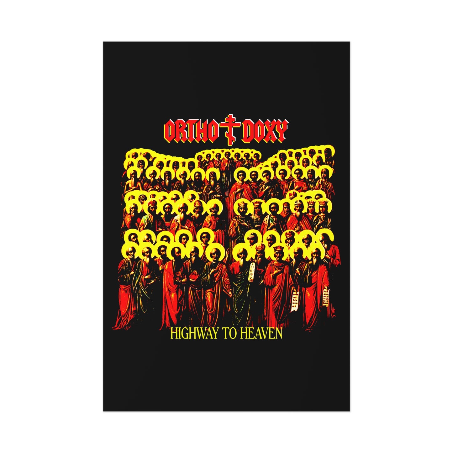 Orthodoxy: Highway to Heaven No. 1 | Orthodox Christian Art Poster