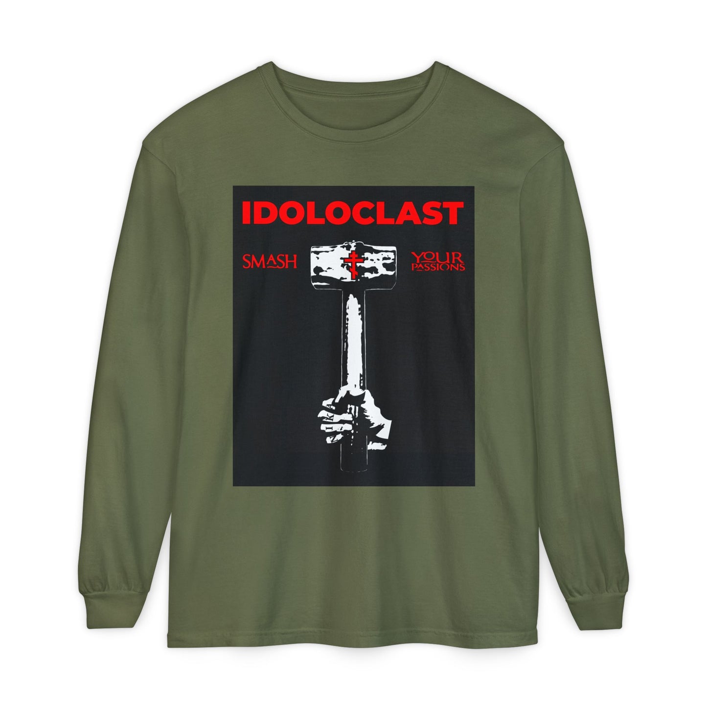 Hemp-colored long sleeve featuring Jesus’ fist with a sledgehammer and “Smash Your Passions”—the Idoloclast Idol-Smasher design inspired by Christian asceticism and Orthodox faith.