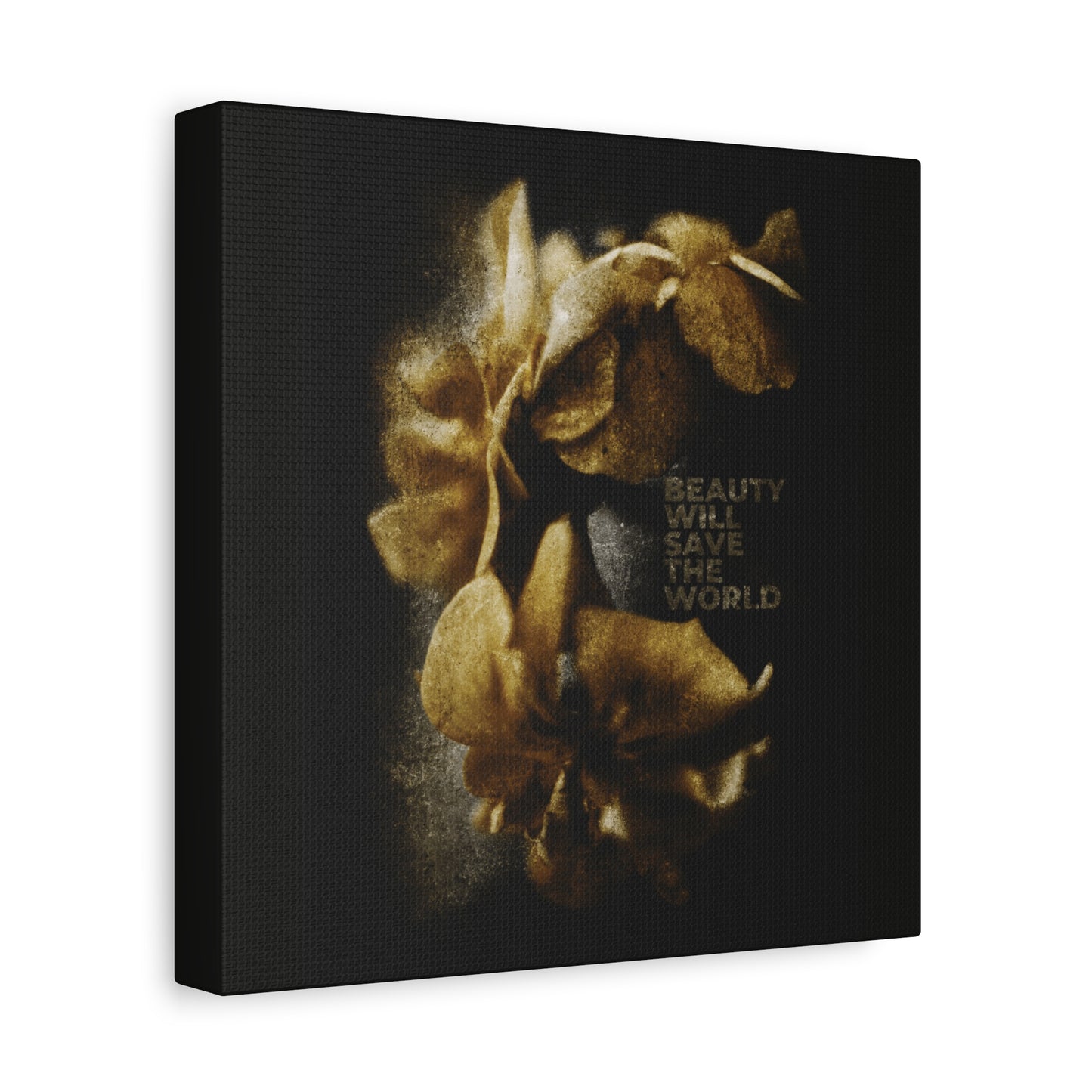 A canvas titled "Beauty Will Save the World | Dostoevsky," featuring golden flowers on a dark background, glorifies Jesus Christ as Universal Creator & King—Christian wall art inspired by original photography.