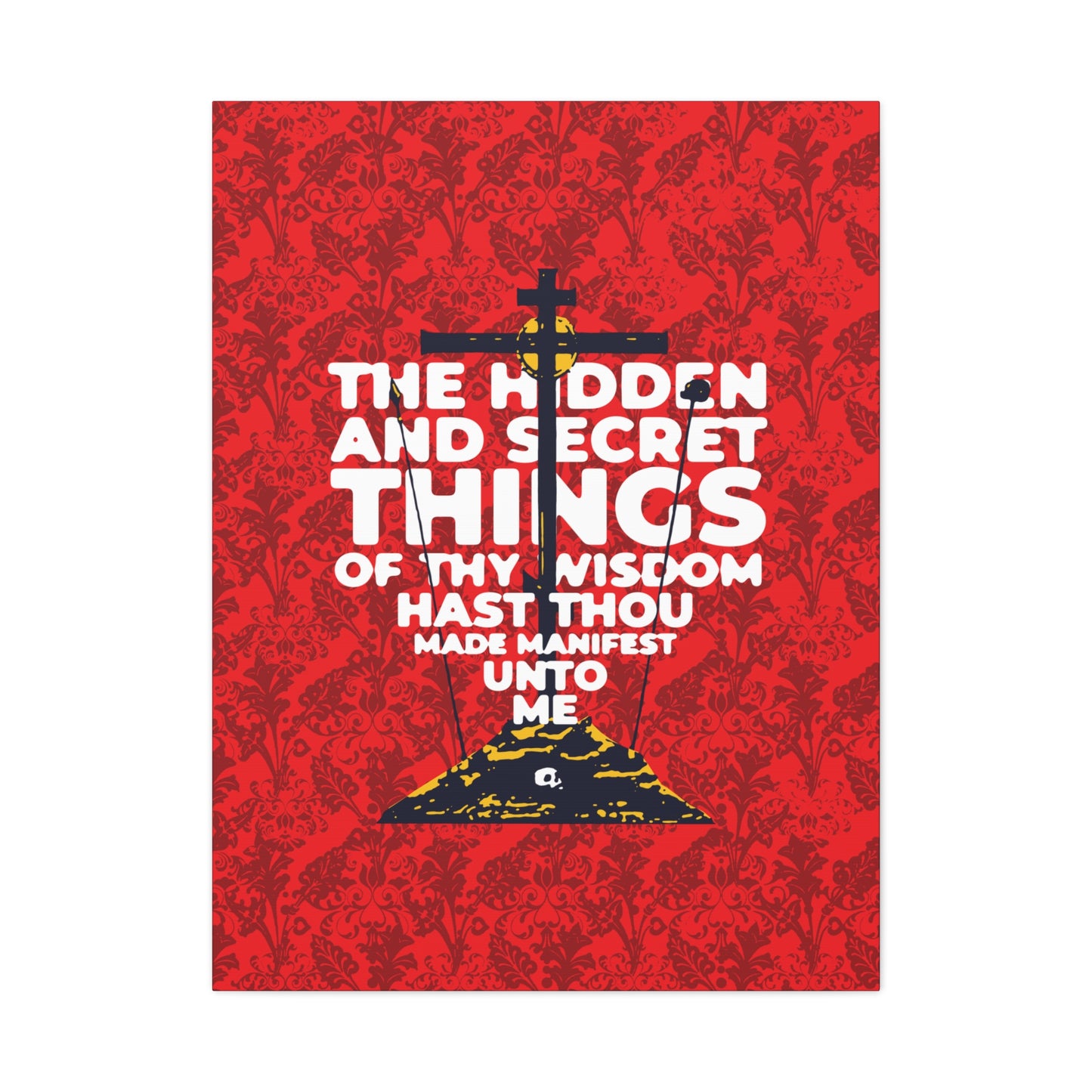 The Hidden and Secret Things of Thy Wisdom (Psalm 50/51) | Golgotha Cross | Skull of Adam | Orthodox Christian Canvas Art