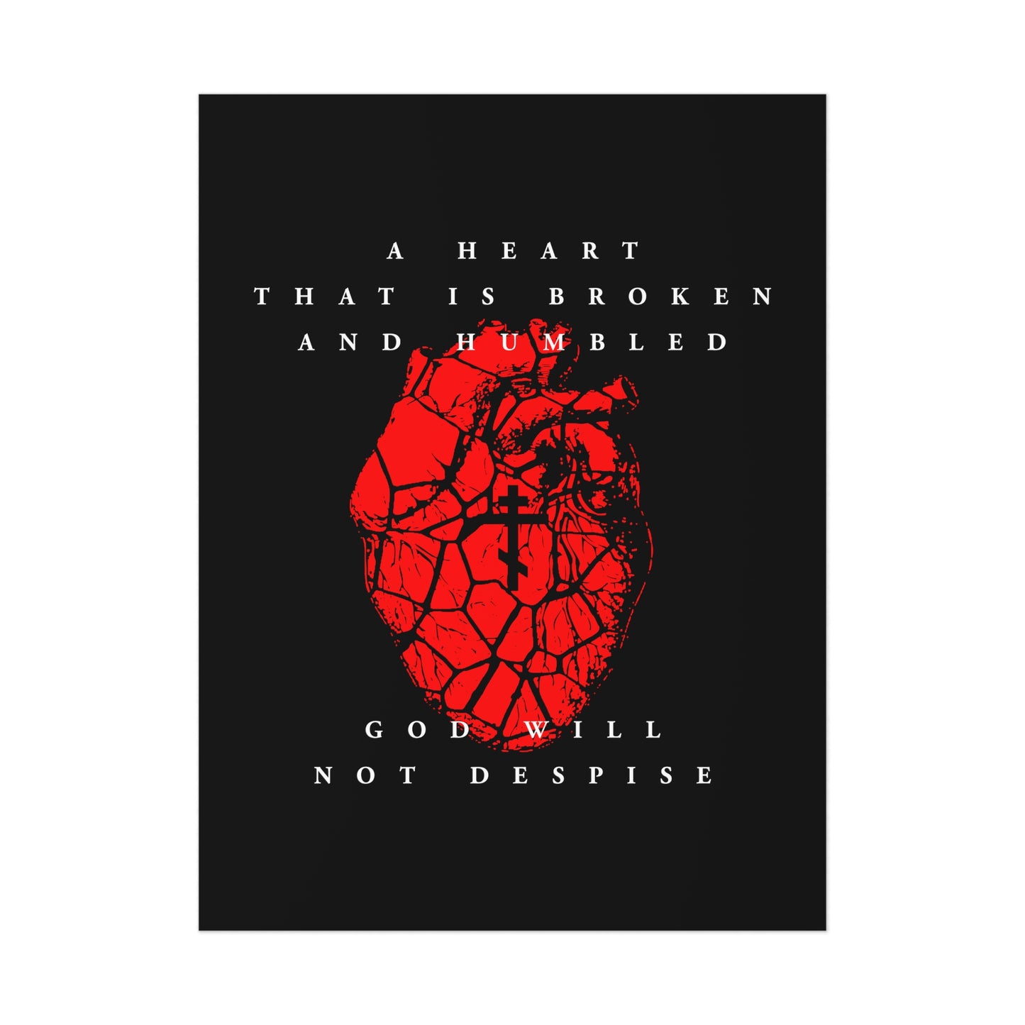 A Heart That is Broken and Humbled God Will Not Despise (Psalm 50/51) | Three-Bar Cross on Red Fractured Heart | Orthodox Christian Art Poster-6" x 8" (Vertical)-Uncoated-Remembrance of Death