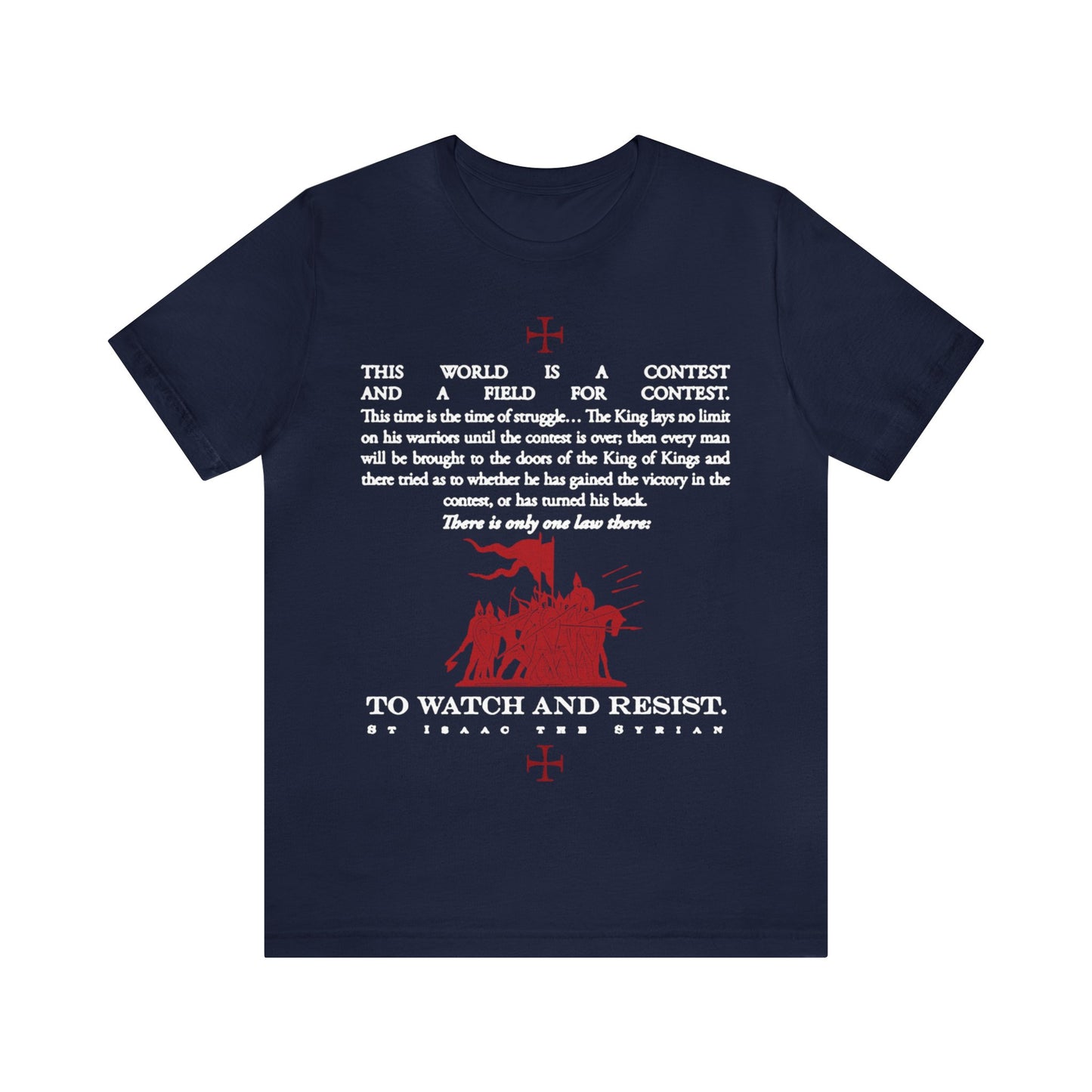 The World is a Contest No. 2 (St Isaac the Syrian) | Orthodox Christian T-Shirt