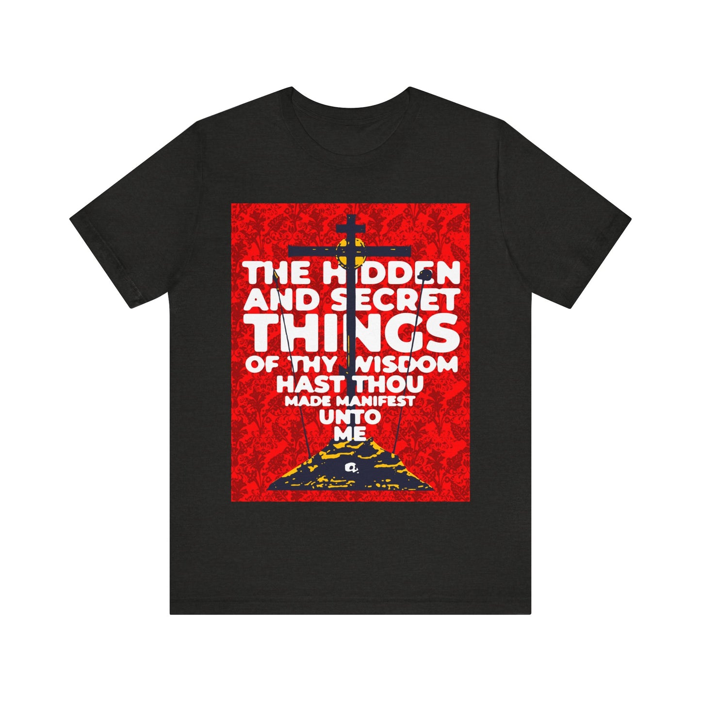 The Hidden and Secret Things of Thy Wisdom (Psalm 50/51) | Golgotha Cross | Skull of Adam | Orthodox Christian Cotton T-Shirt