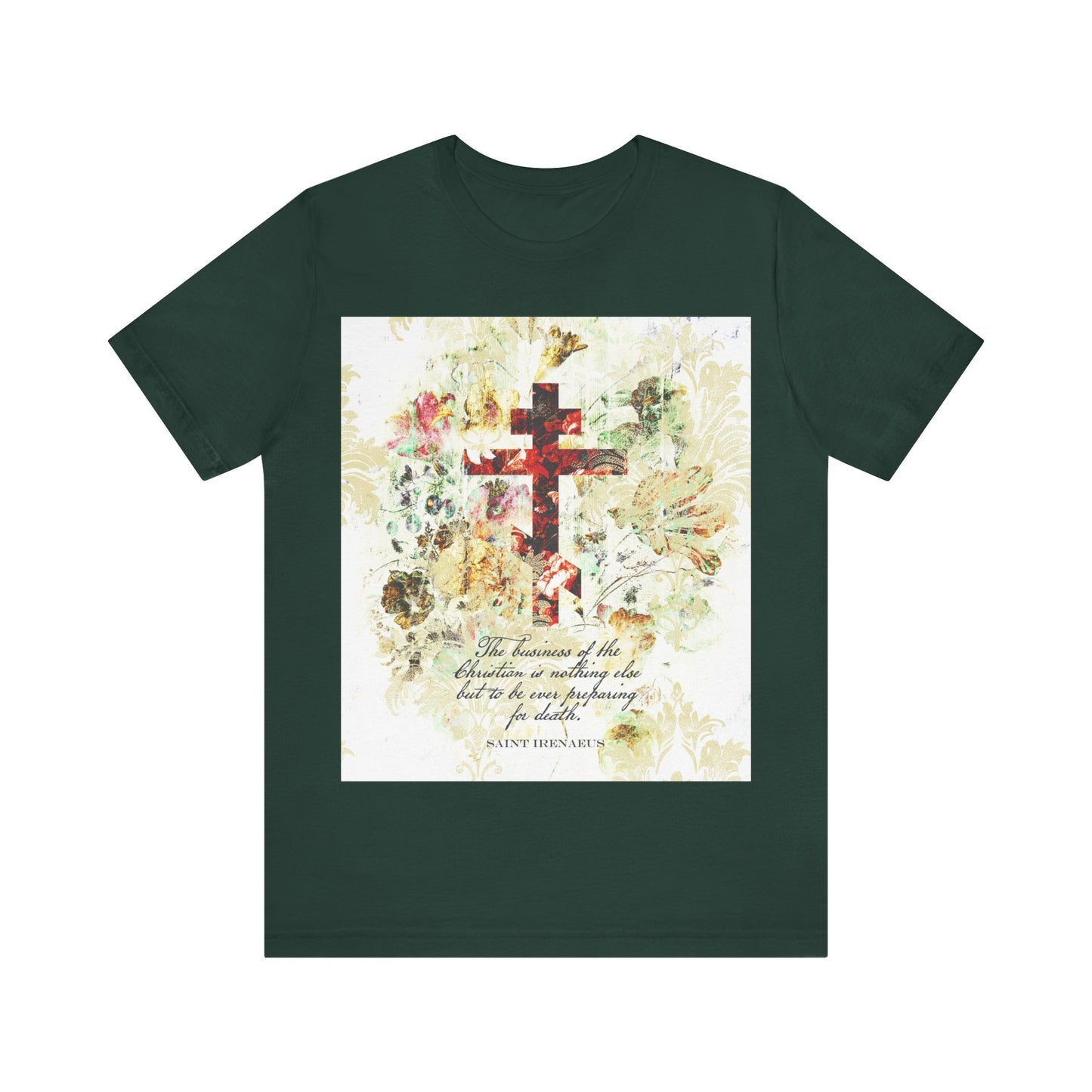 Forest green t-shirt with a white and beige floral scrapbook-style cross, inspired by arts & crafts and St Irenaeus, reflecting Orthodox Christian themes; “Preparing For Death” design printed on the front.